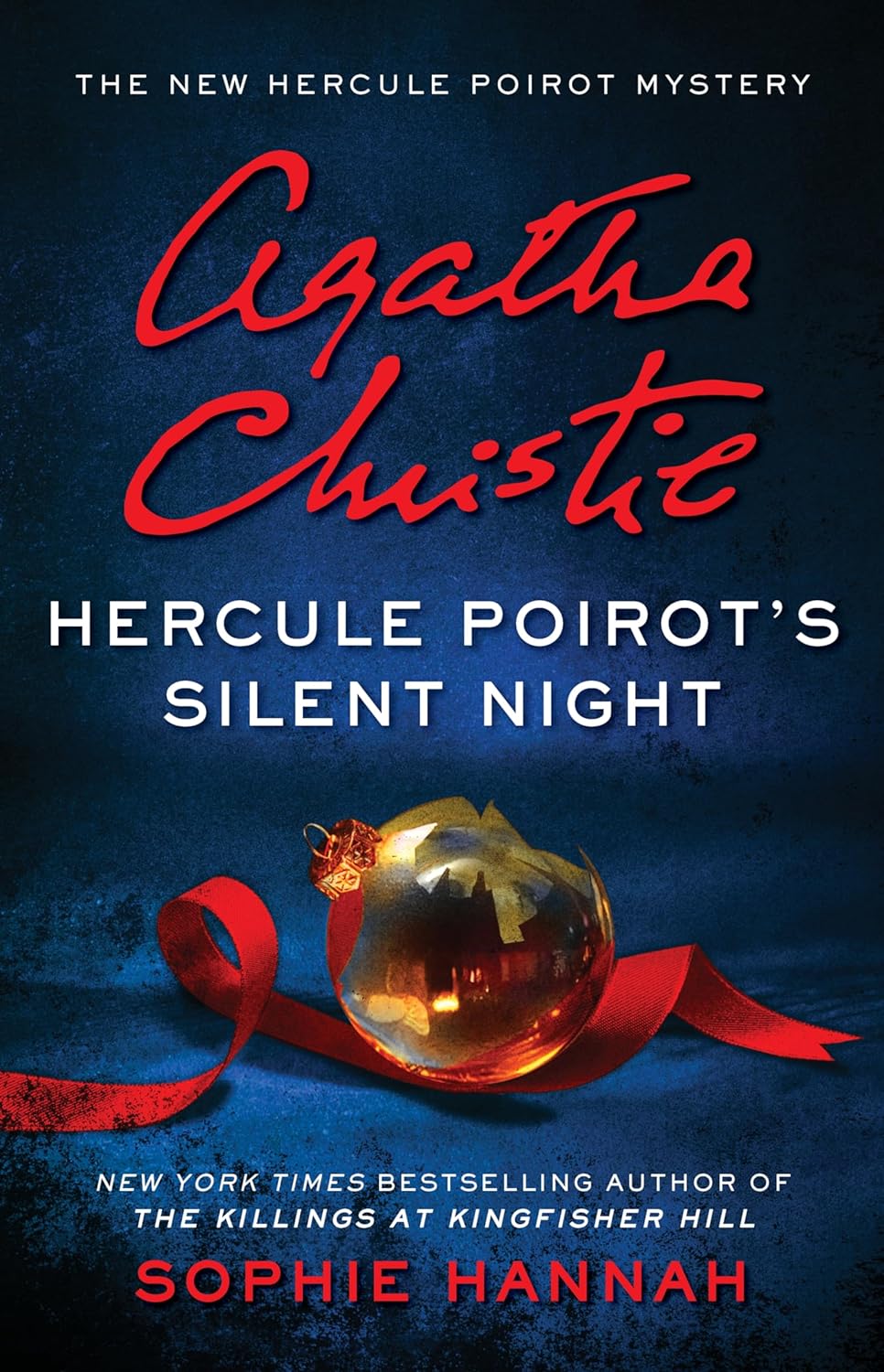 Hercule Poirot's Silent Night (New Hercule Poirot Mystery) - by Sophie Hannah