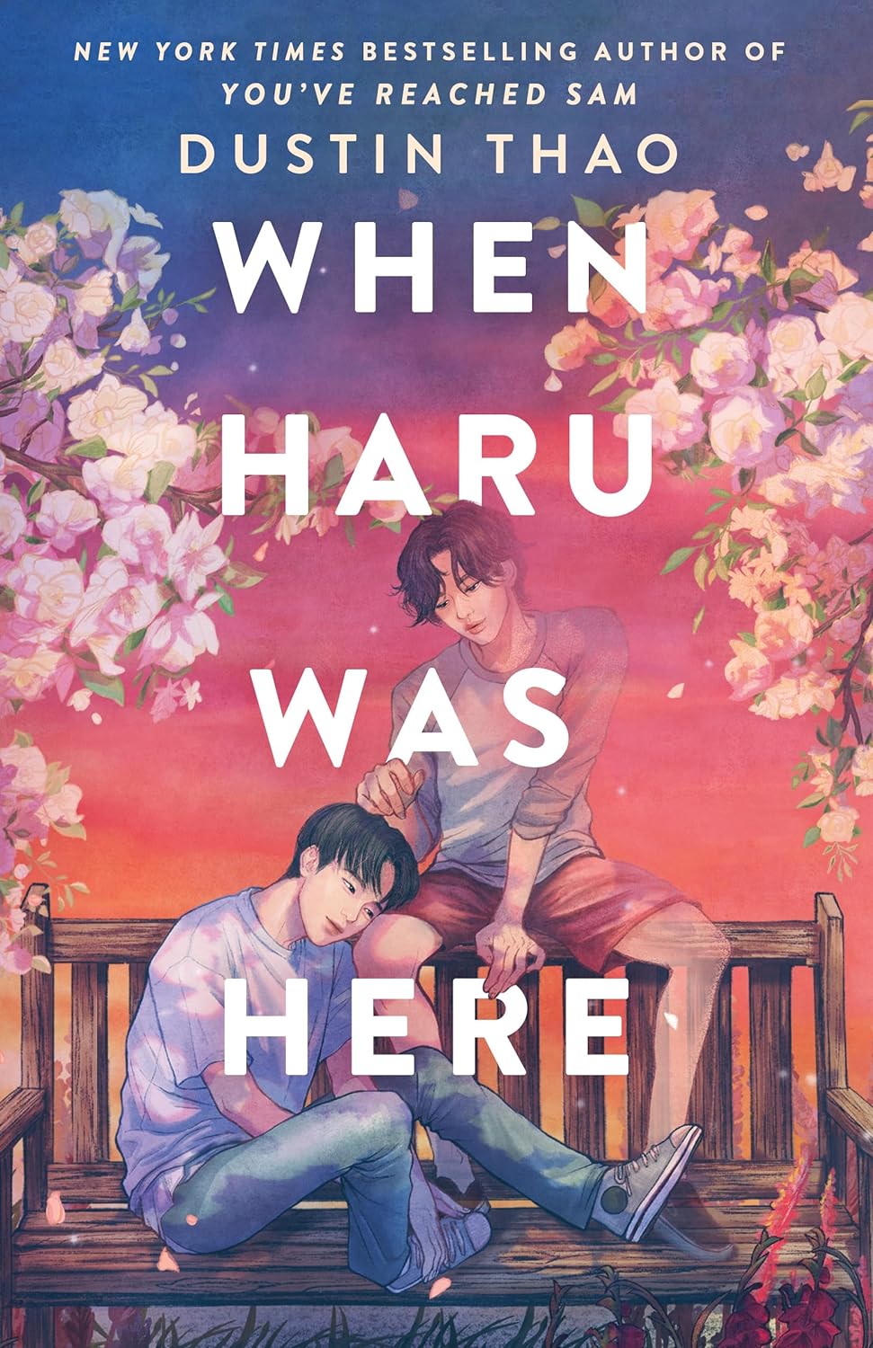 When Haru Was Here - by Dustin Thao (Hardcover)