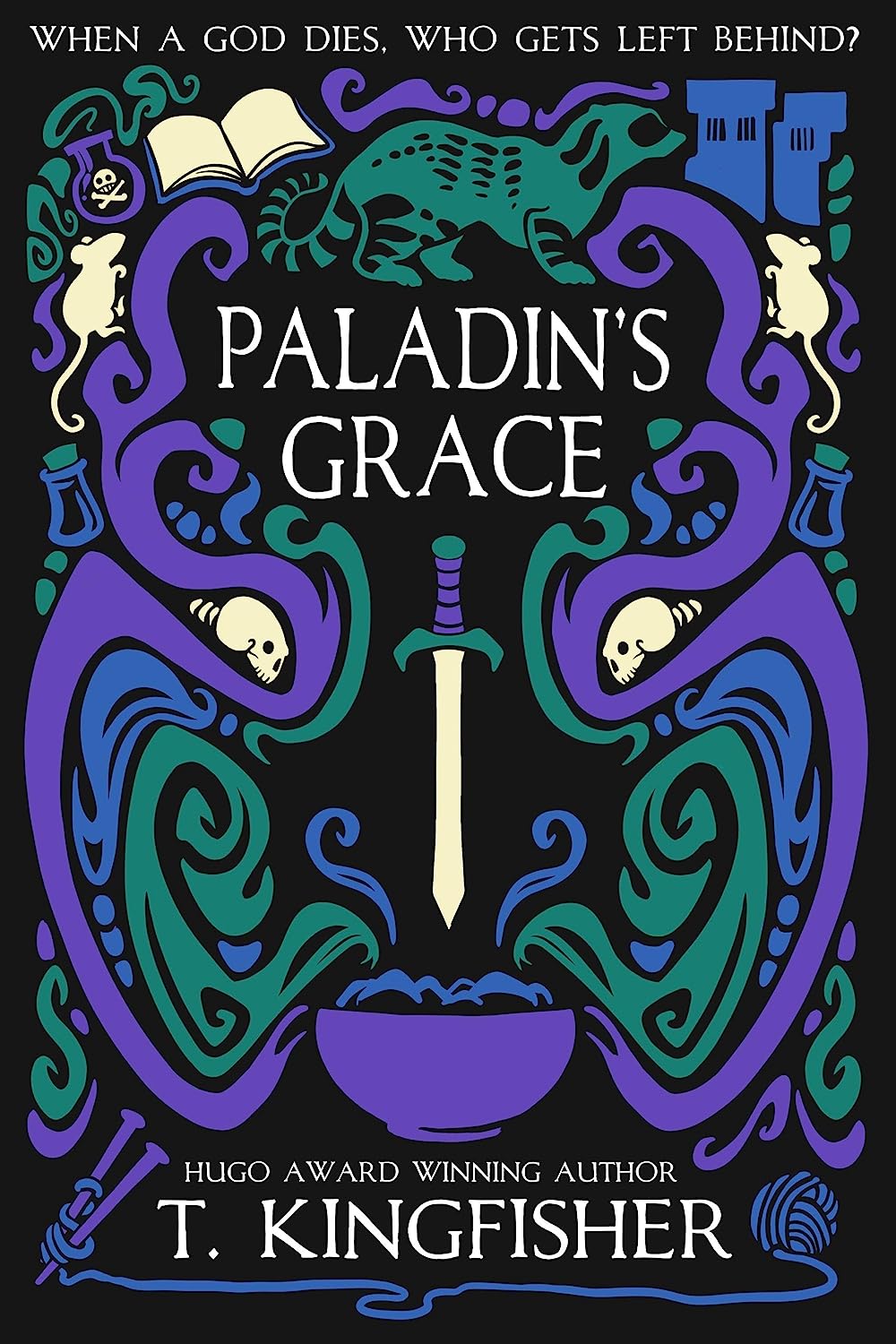 Paladin's Grace (The Saint of Steel #1) - by T. Kingfisher (Hardcover)