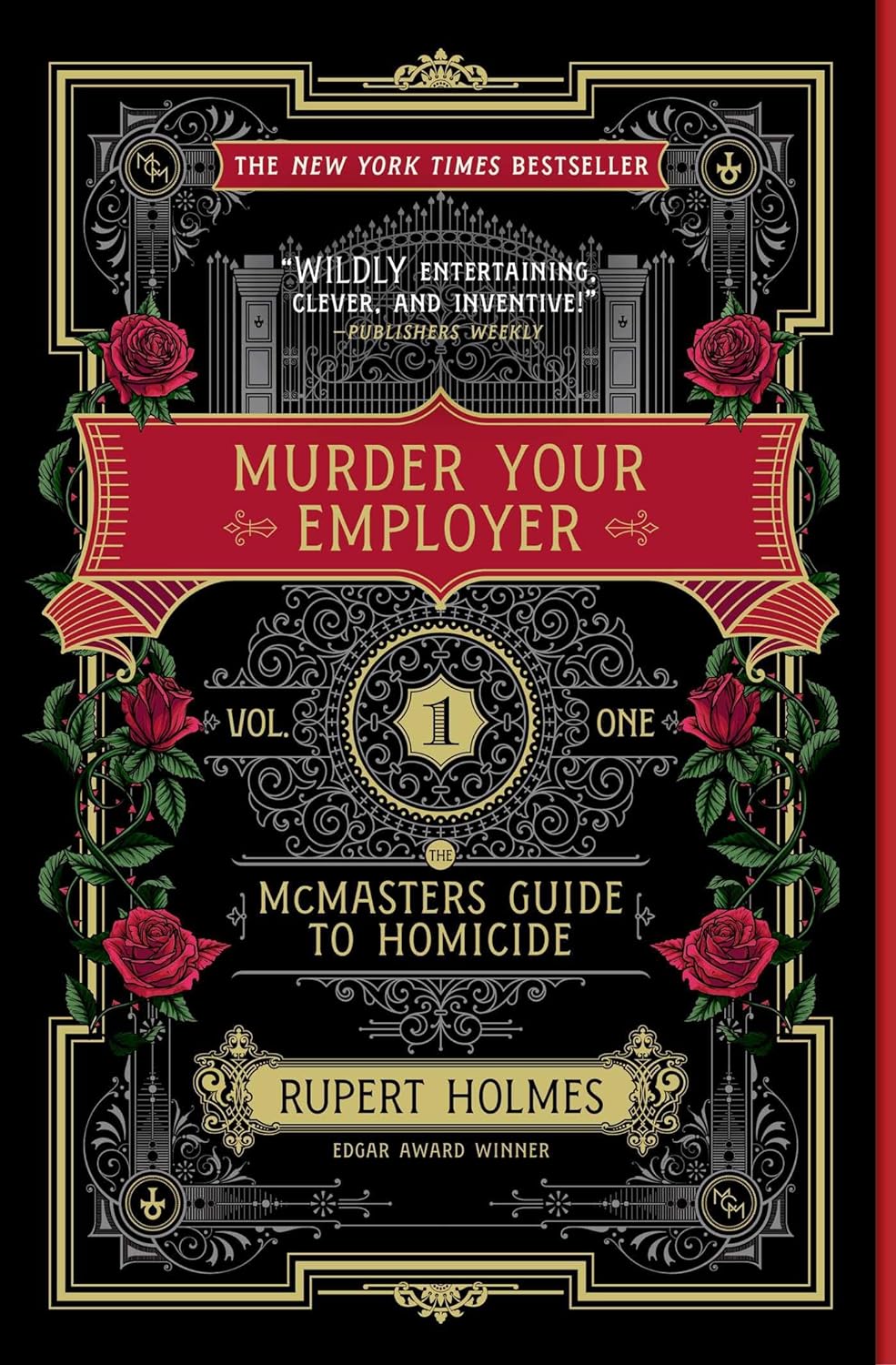 Murder Your Employer: The McMasters Guide to Homicide - by Rupert Holmes