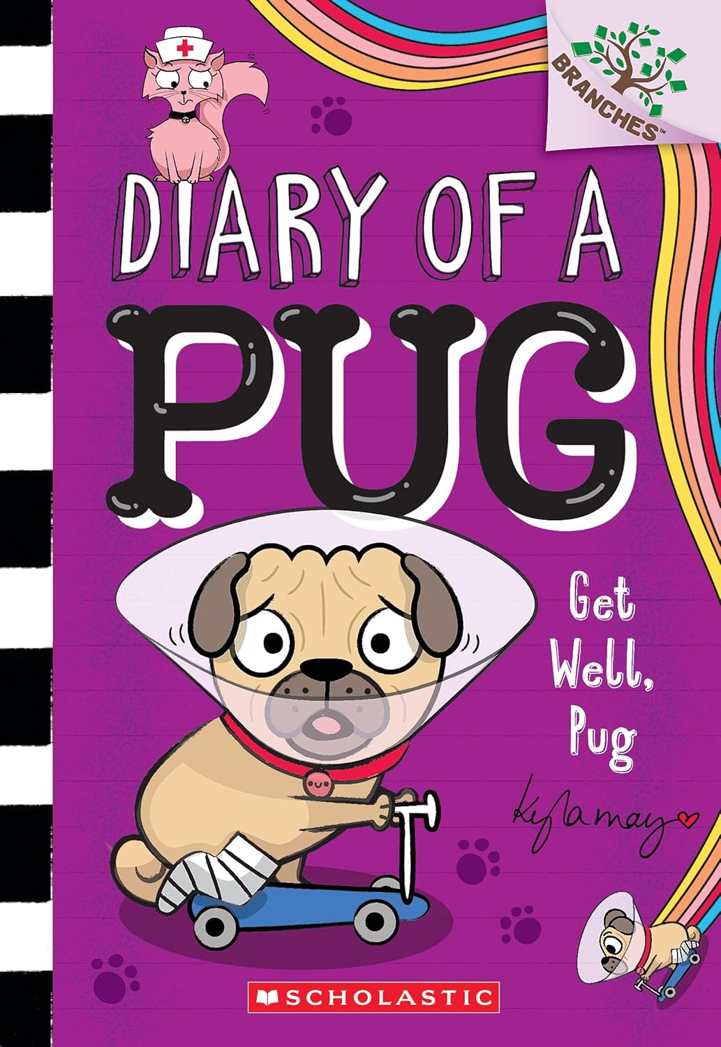 Get Well, Pug: A Branches Book (Diary of a Pug #12) (Diary of a Pug) - by Kyla May