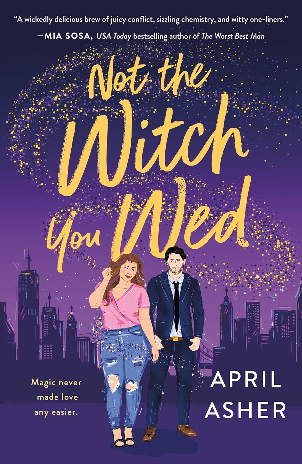 Not the Witch You Wed (Supernatural Singles #1) - by April Asher