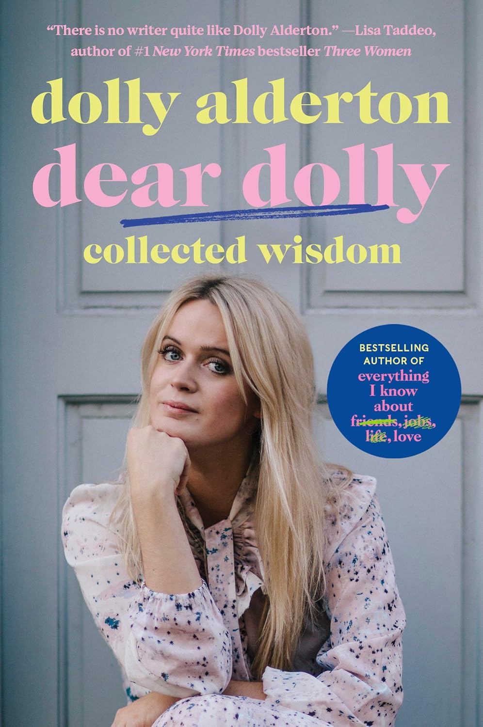 Dear Dolly: Collected Wisdom - by Dolly Alderton