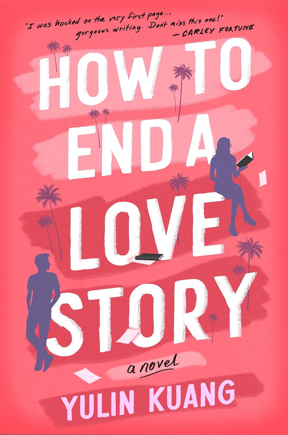 How to End a Love Story - by Yulin Kuang