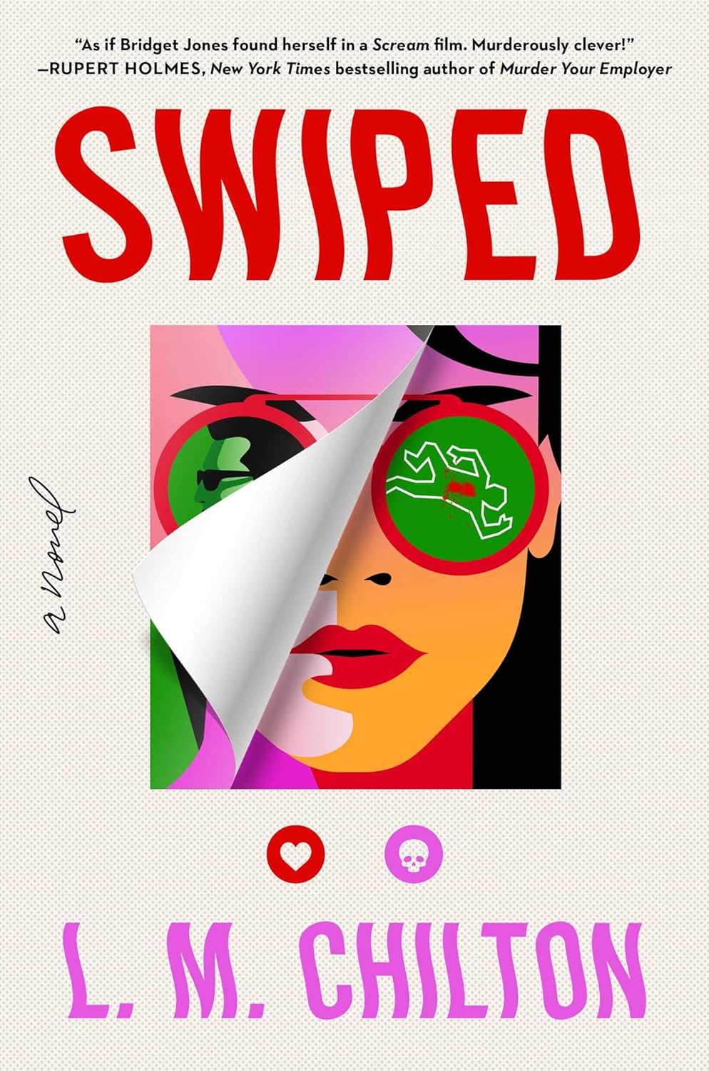 Swiped - by L. M. Chilton (Hardcover)