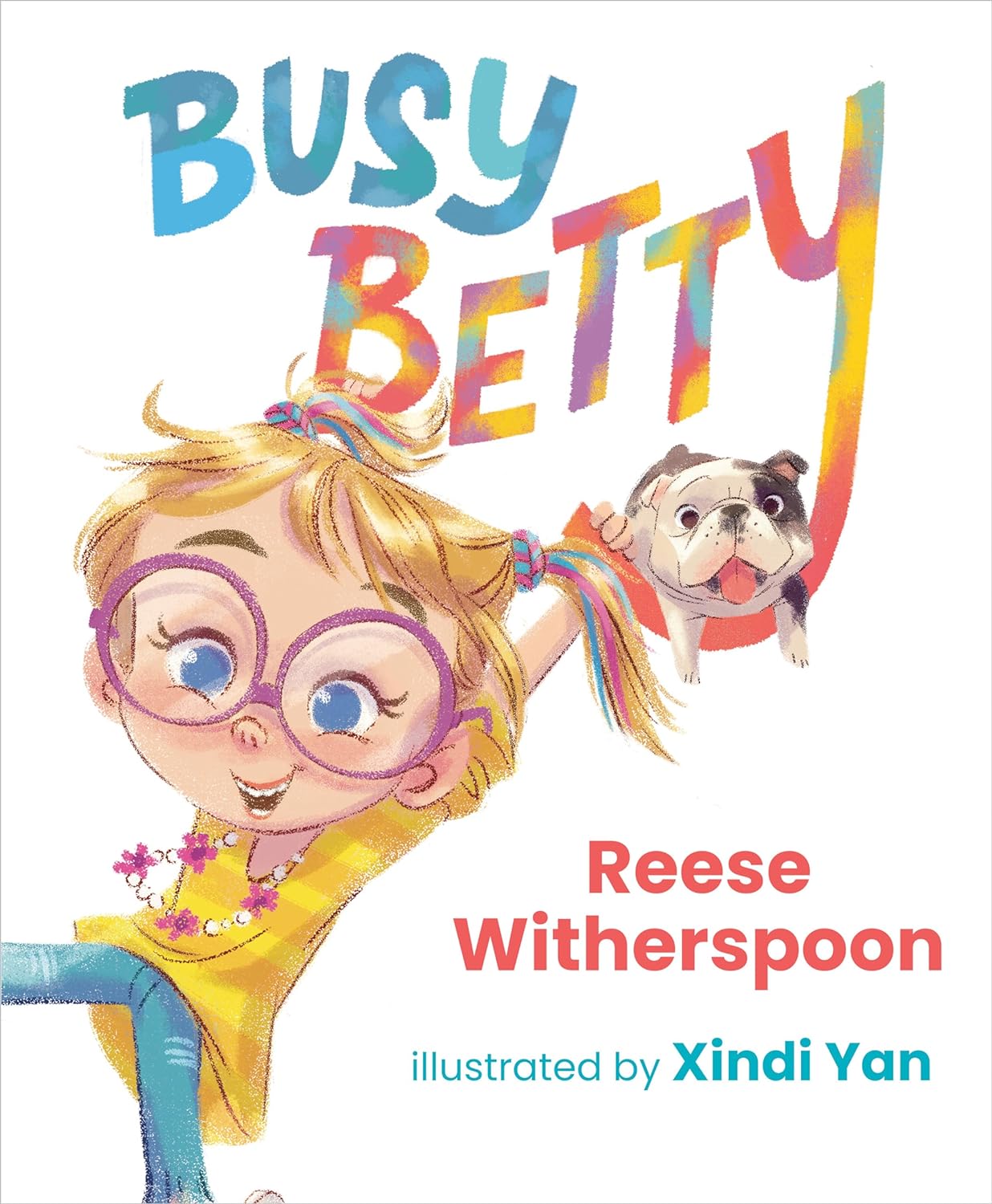 Busy Betty - by Reese Witherspoon (Hardcover)