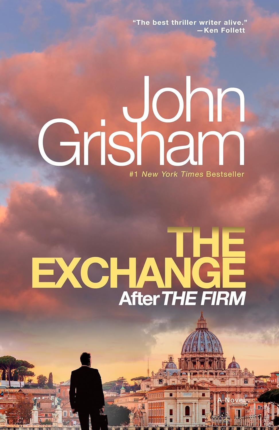 The Exchange: After the Firm (Firm) - by John Grisham