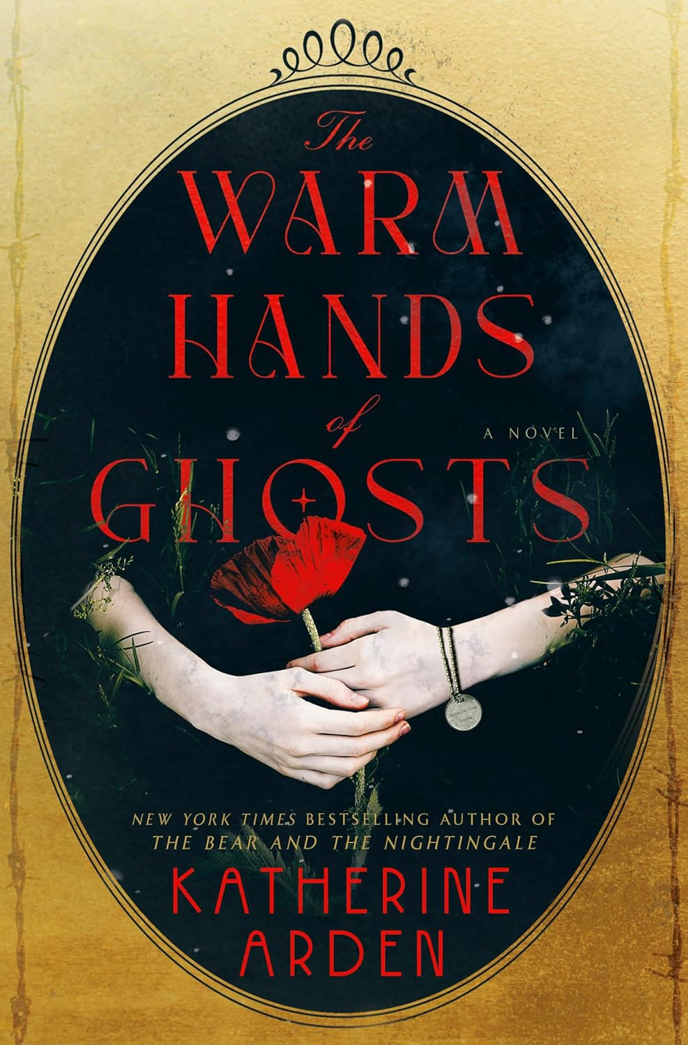 The Warm Hands of Ghosts - by Katherine Arden (Hardcover)