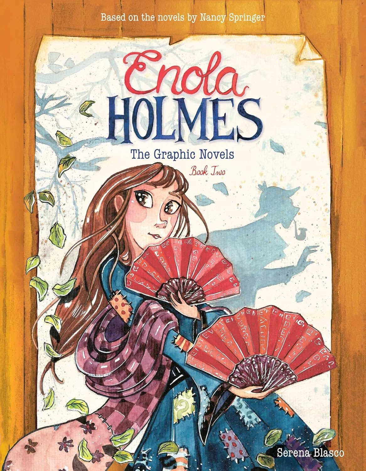 Enola Holmes: The Graphic Novels: The Case of the Peculiar Pink Fan, the Case of the Cryptic Crinoline, and the Case of Baker Street Station Volume 2 (Enola Holmes) - by Serena Blasco