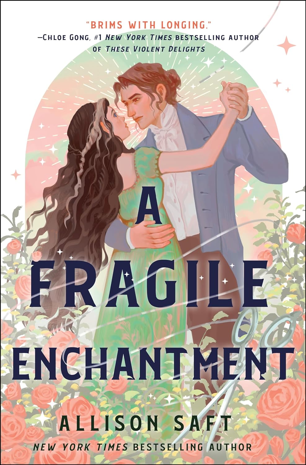 A Fragile Enchantment - by Allison Saft (Hardcover)