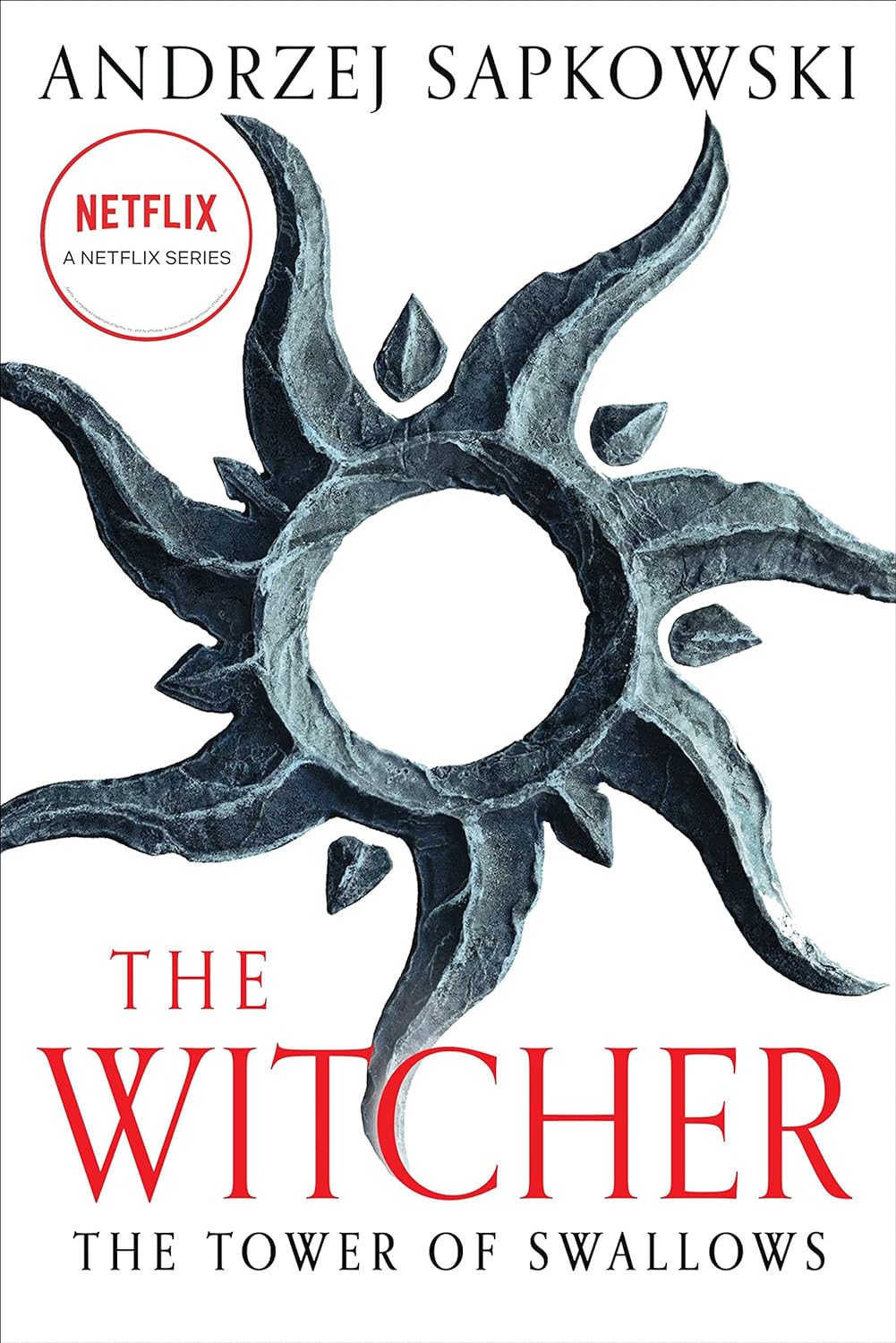 The Tower of Swallows (Witcher #6) - by Andrzej Sapkowski