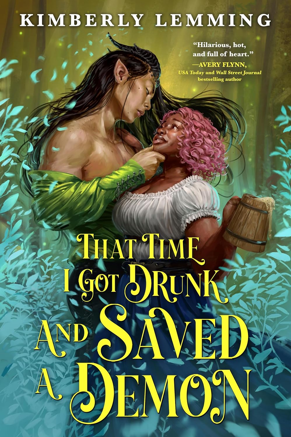 That Time I Got Drunk and Saved a Demon (Mead Mishaps #1) - by Kimberly Lemming