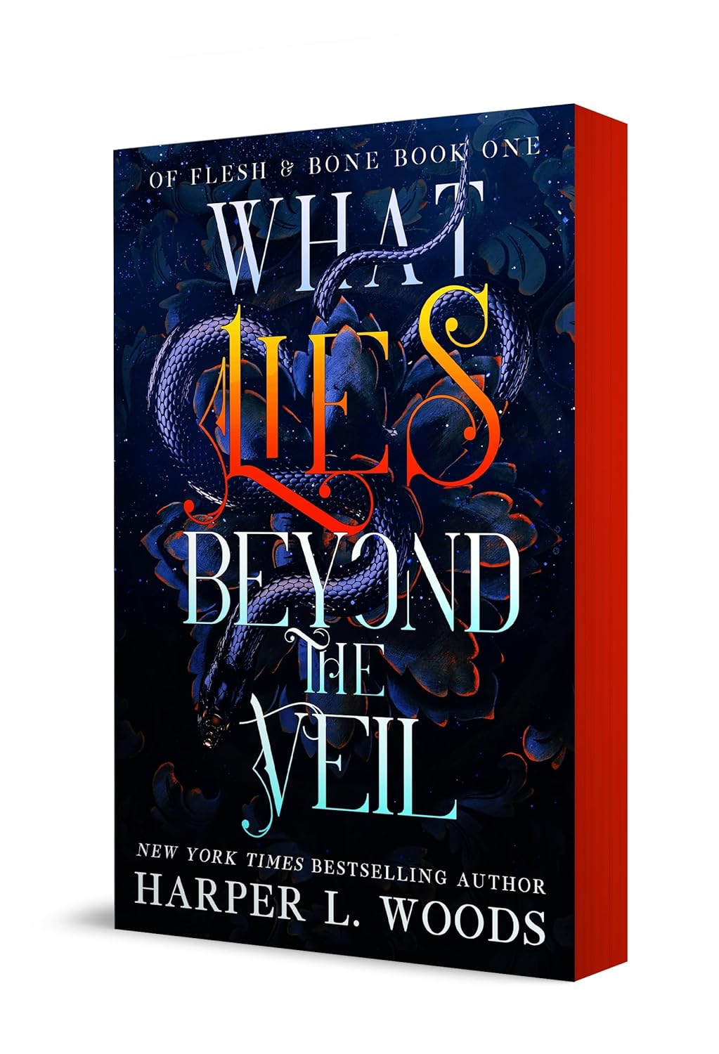 What Lies Beyond the Veil (Of Flesh & Bone #1)  - by Harper L. Woods