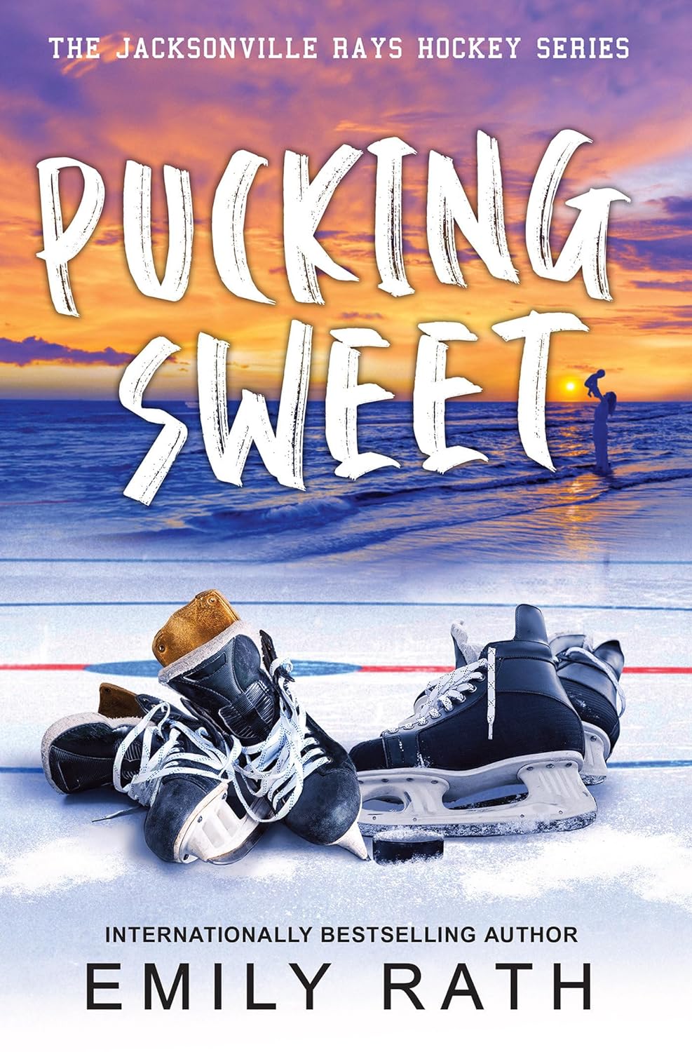 Pucking Sweet (Jacksonville Rays Hockey) - by Emily Rath