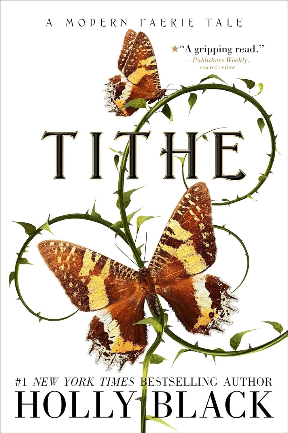 Tithe: A Modern Faerie Tale (Modern Faerie Tales) - by Holly Black