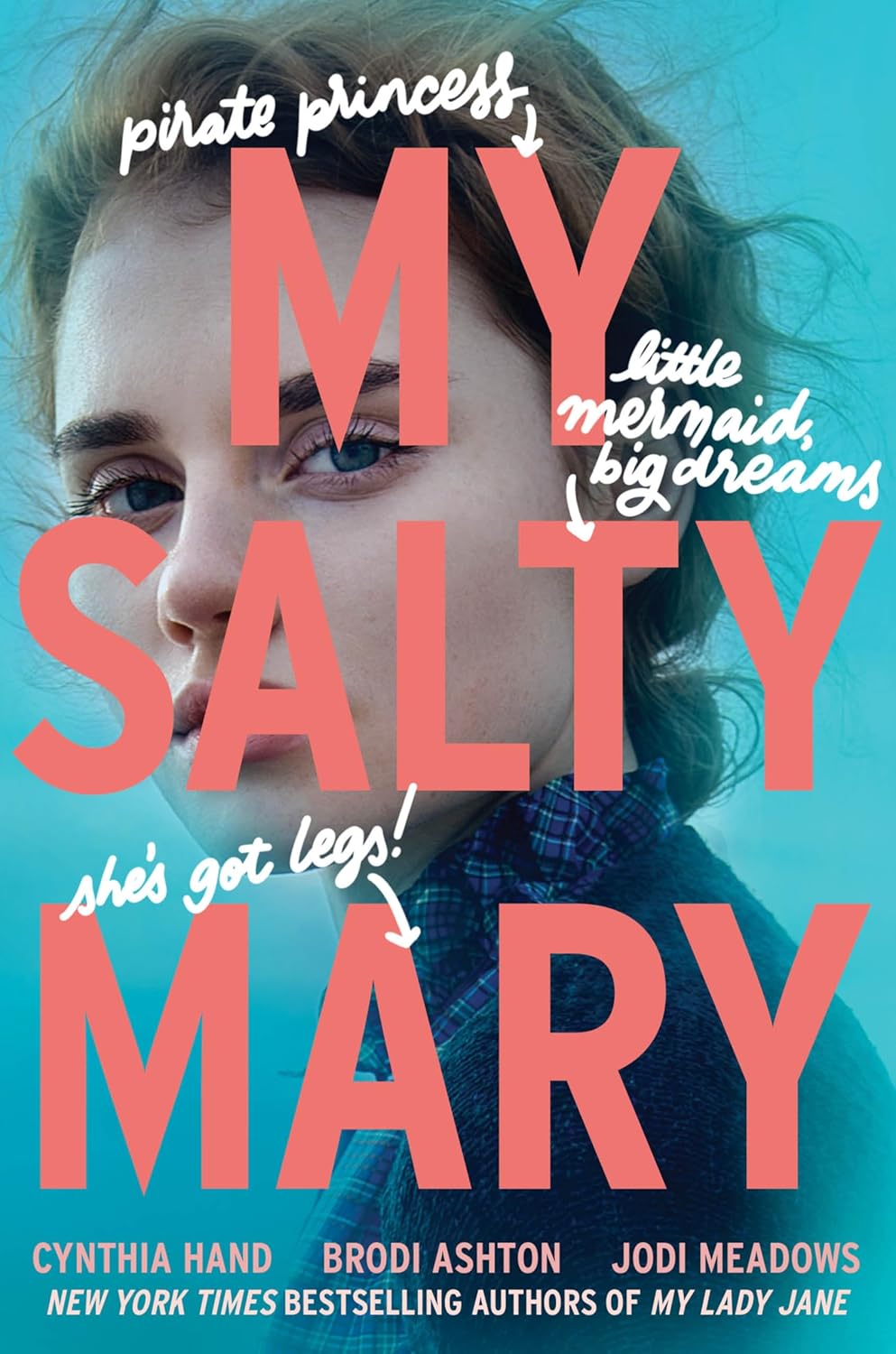 My Salty Mary (Lady Janies) - by Cynthia Hand (Hardcover)