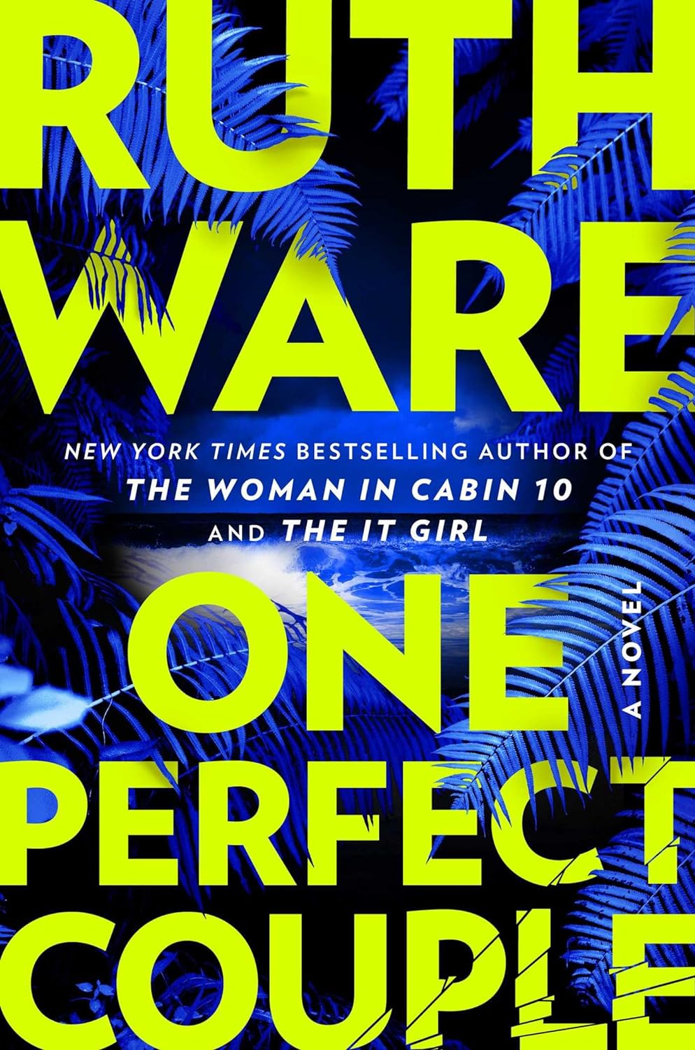 One Perfect Couple - by Ruth Ware (Hardcover)