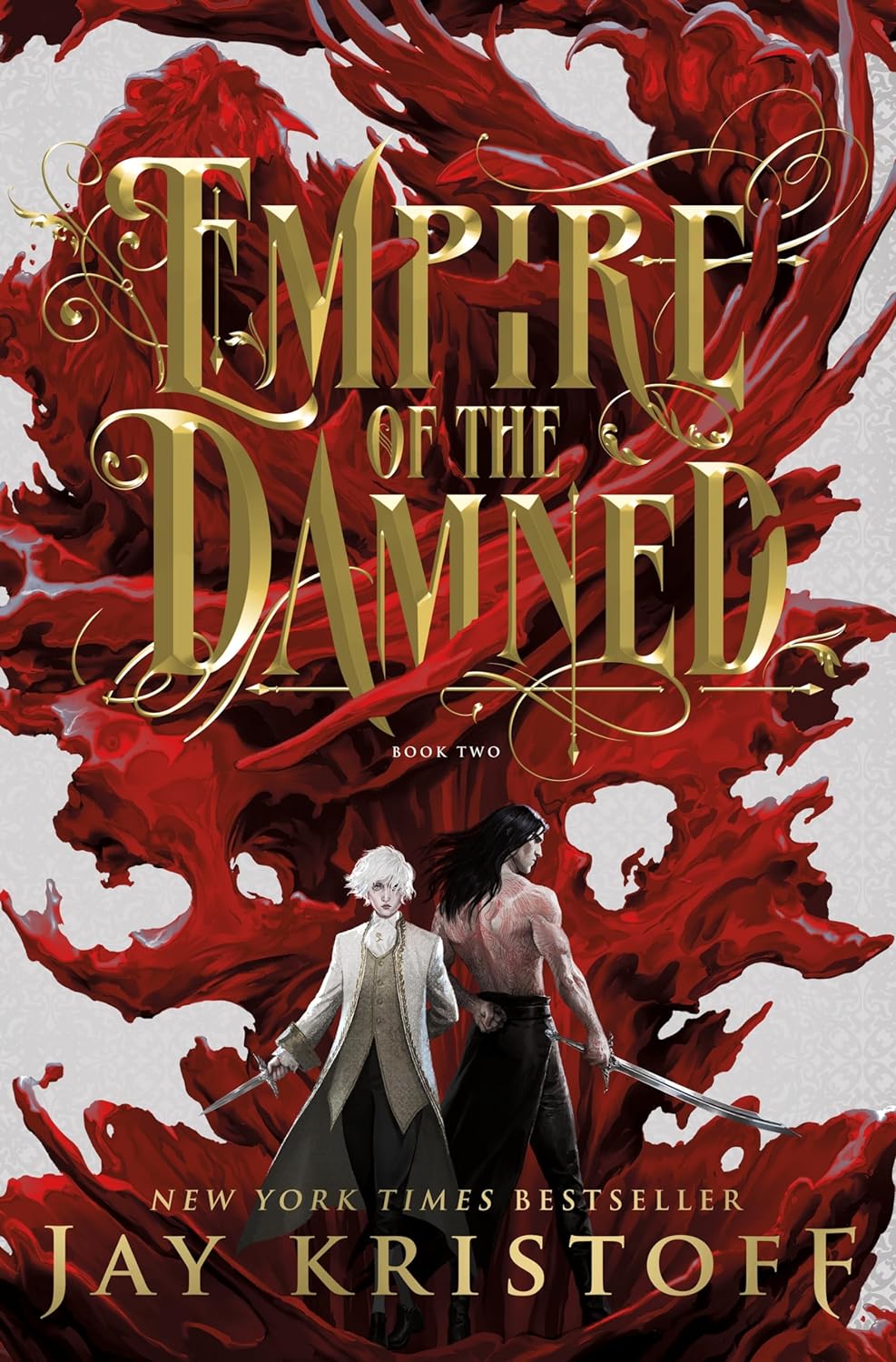 Empire of the Damned (Empire of the Vampire #2) - by Jay Kristoff