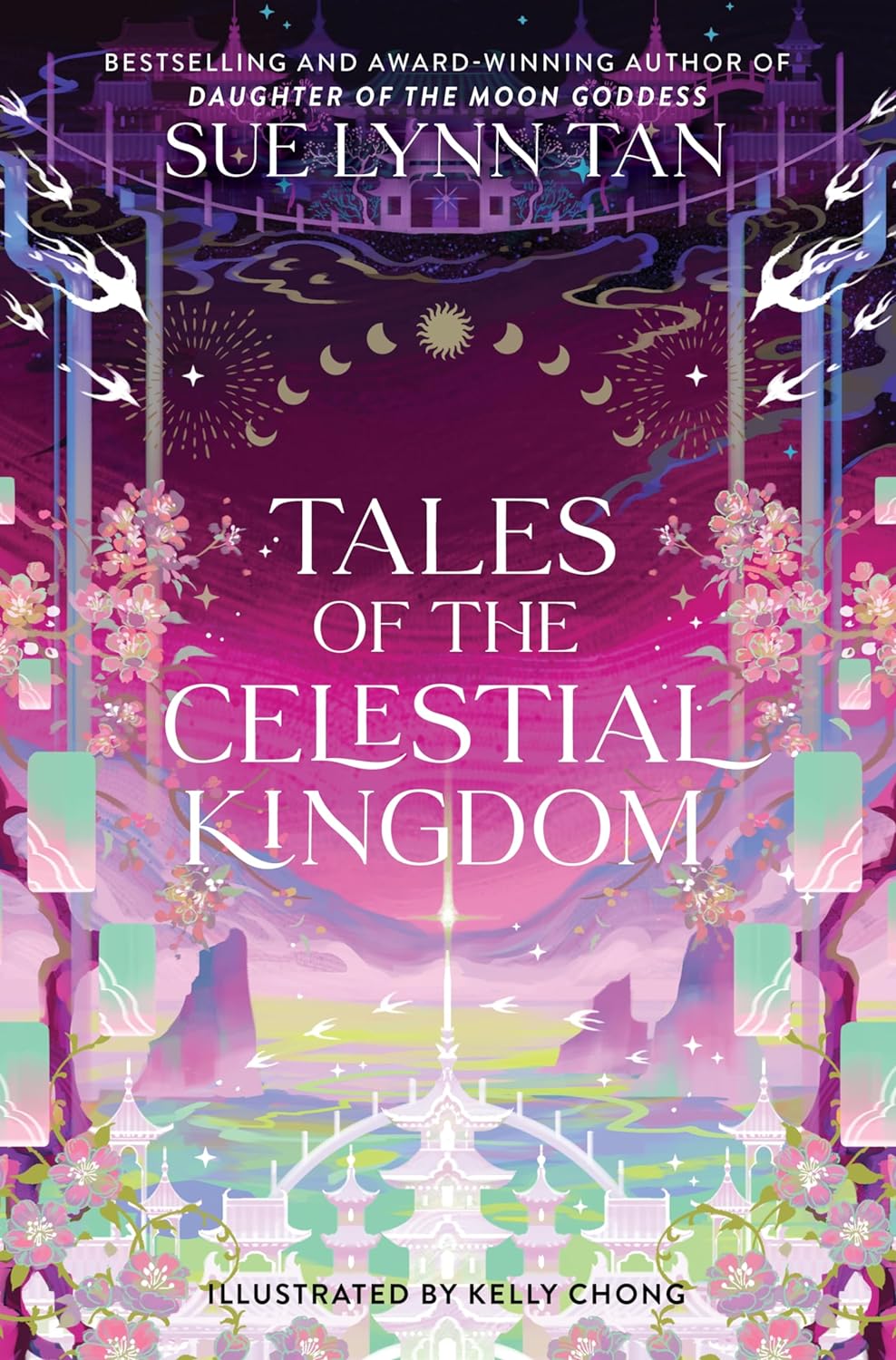 Tales of the Celestial Kingdom (Celestial Kingdom #3) - by Sue Lynn Tan (Hardcover)