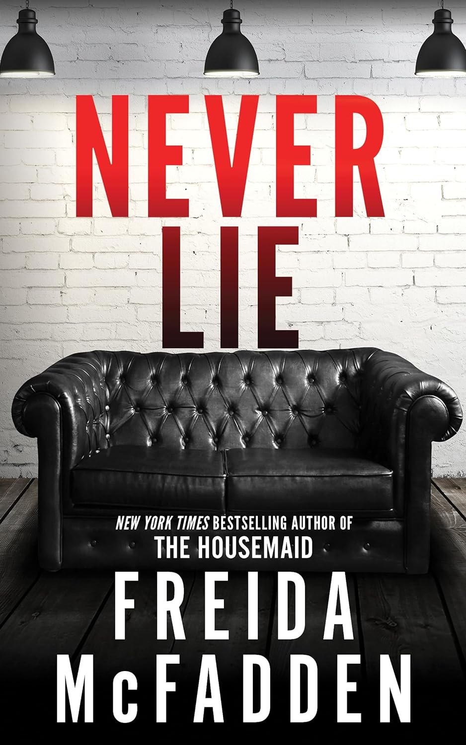 Never Lie - by Freida McFadden