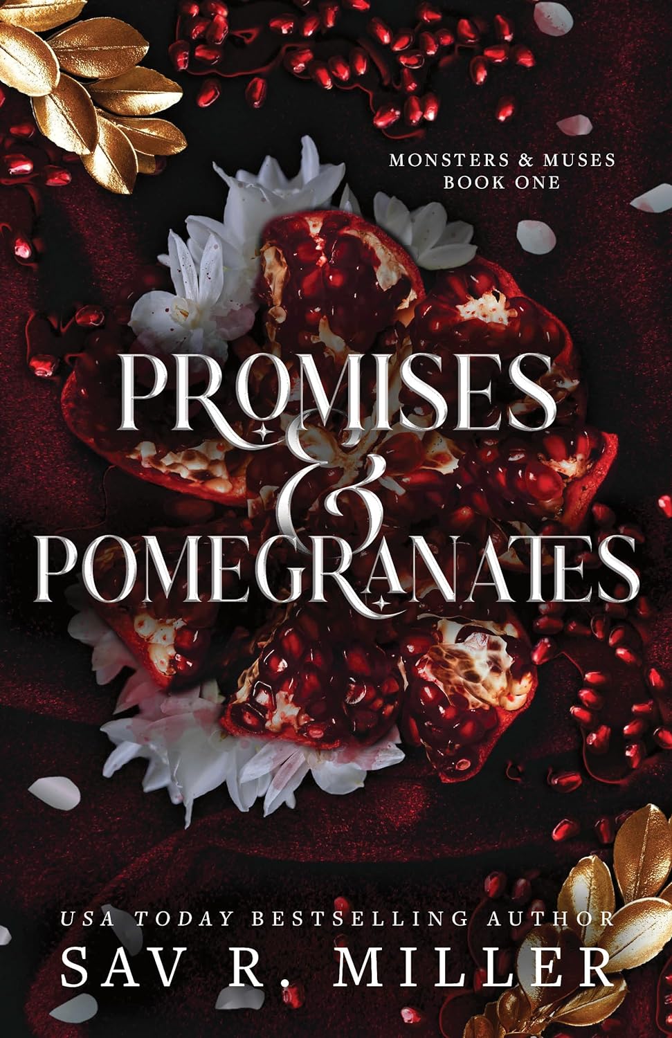 Promises and Pomegranates (Monsters & Muses #1) - by Sav R. Miller