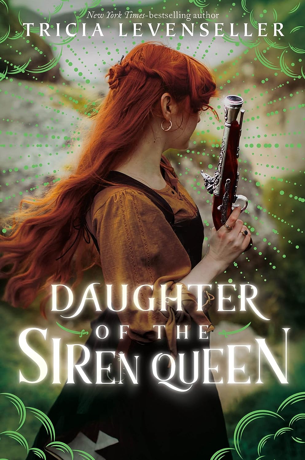 Daughter of the Siren Queen - by Tricia Levenseller (New Cover)