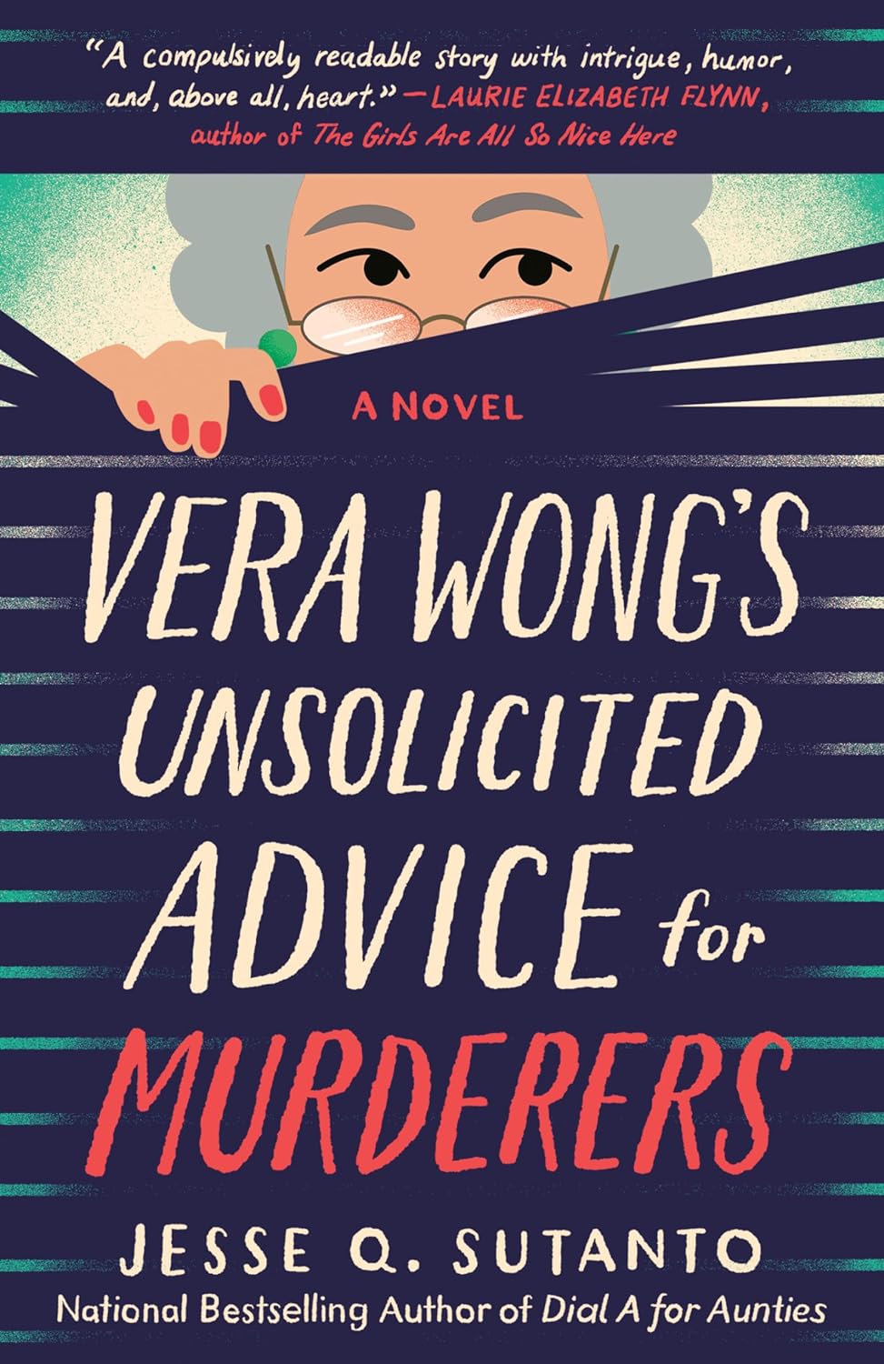 Vera Wong's Unsolicited Advice for Murderers - by Jesse Q Sutanto