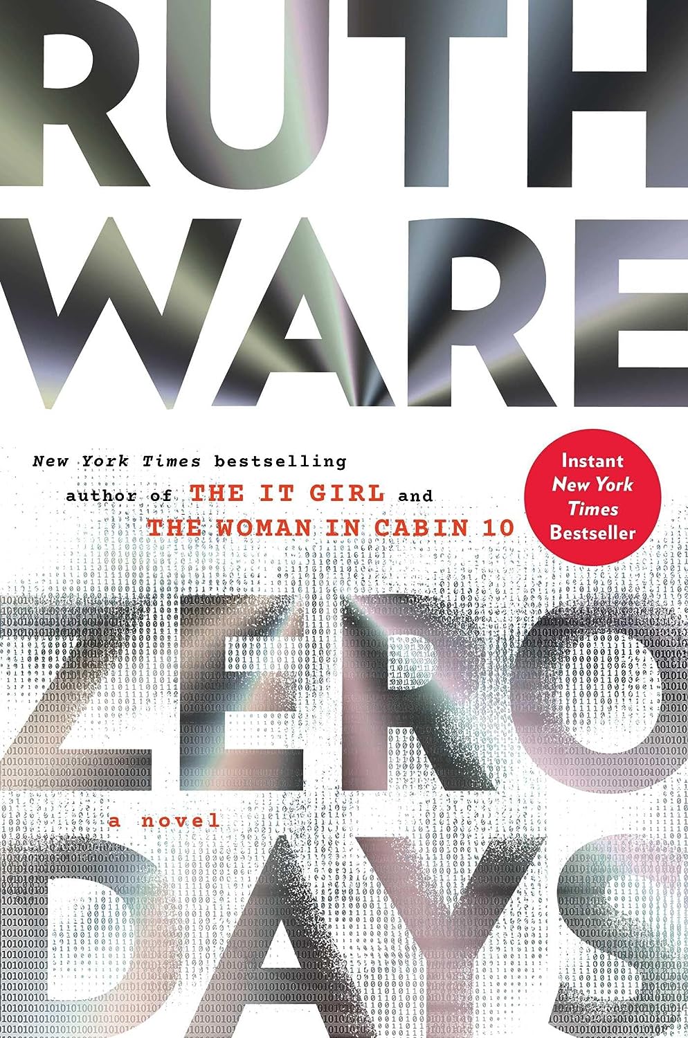 Zero Days - by Ruth Ware (Hardcover)