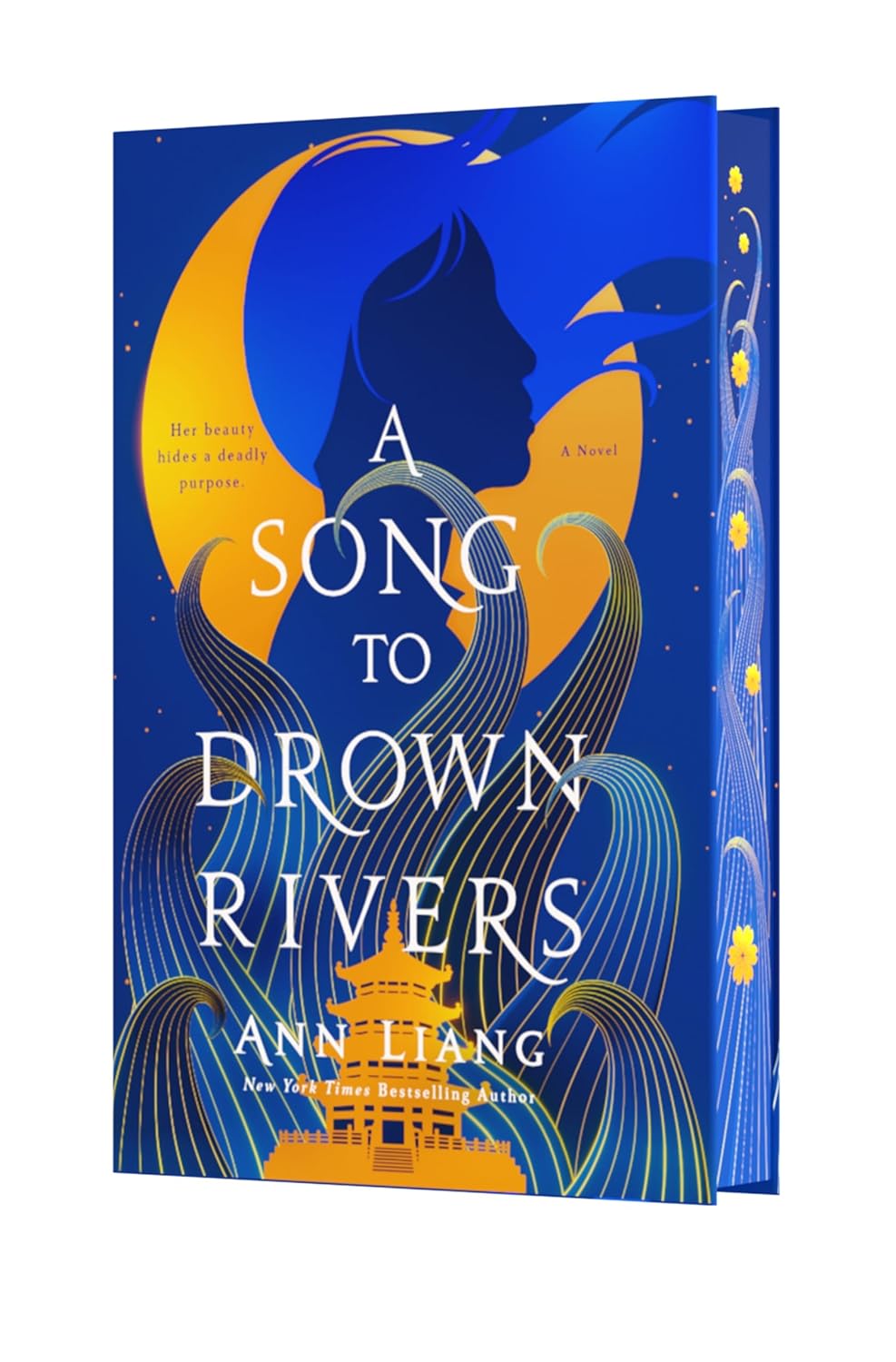 A Song to Drown Rivers: Deluxe Edition - by Ann Liang (Hardcover)