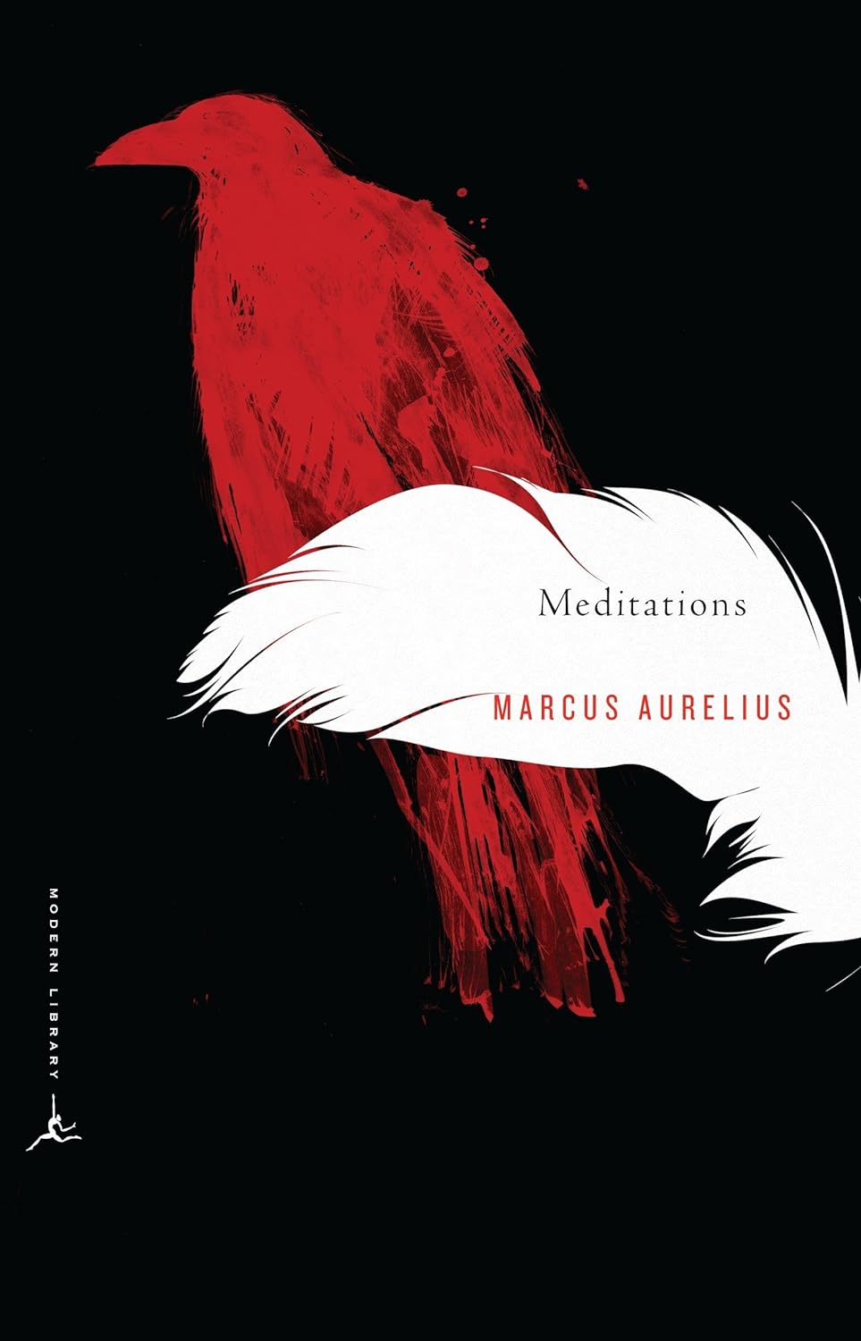 Meditations: A New Translation (Revised) (Modern Library Classics) - by Marcus Aurelius