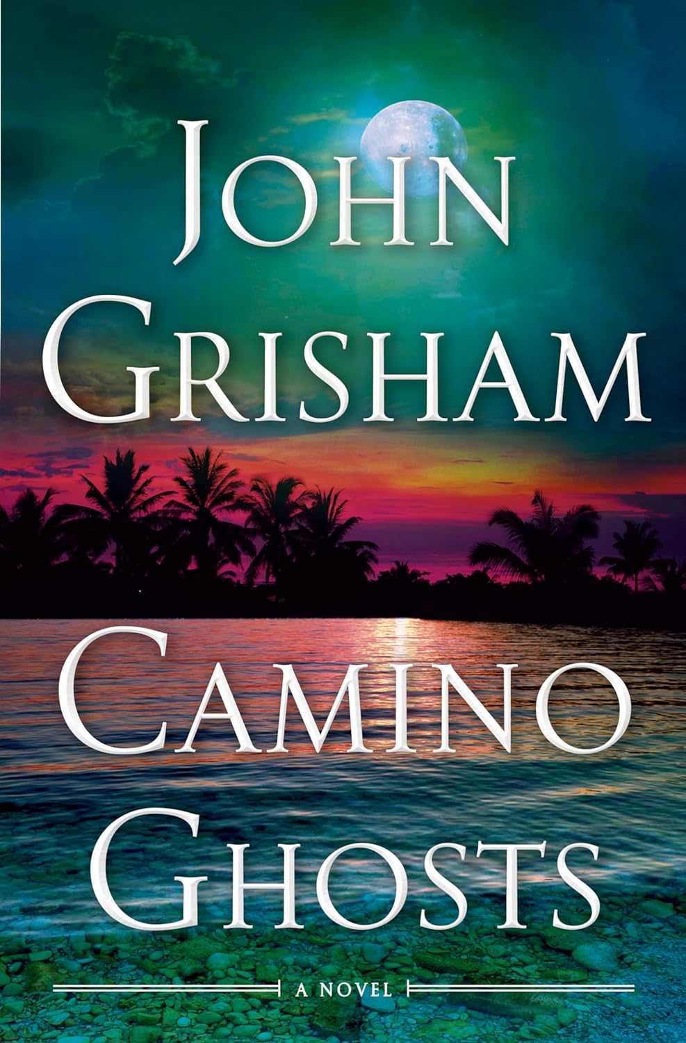 Camino Ghosts (Camino) - by John Grisham (Hardcover)