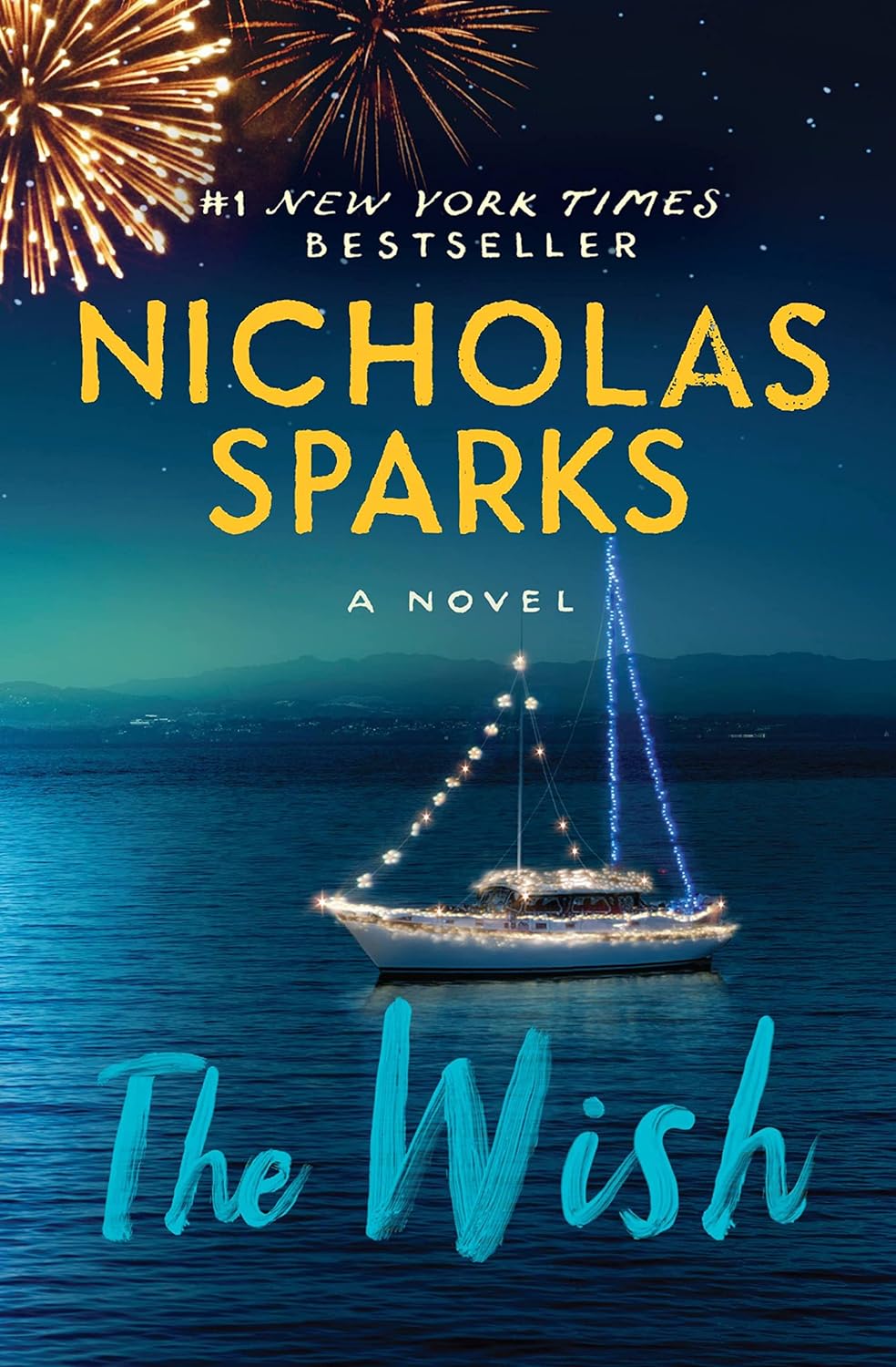 The Wish - by Nicholas Sparks