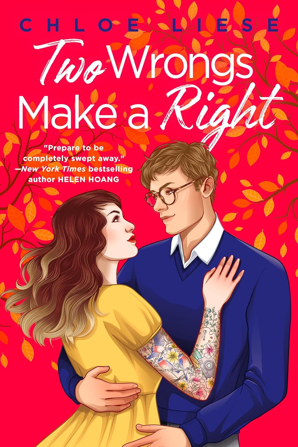 Two Wrongs Make a Right (The Wilmot Sisters) - by Chloe Liese