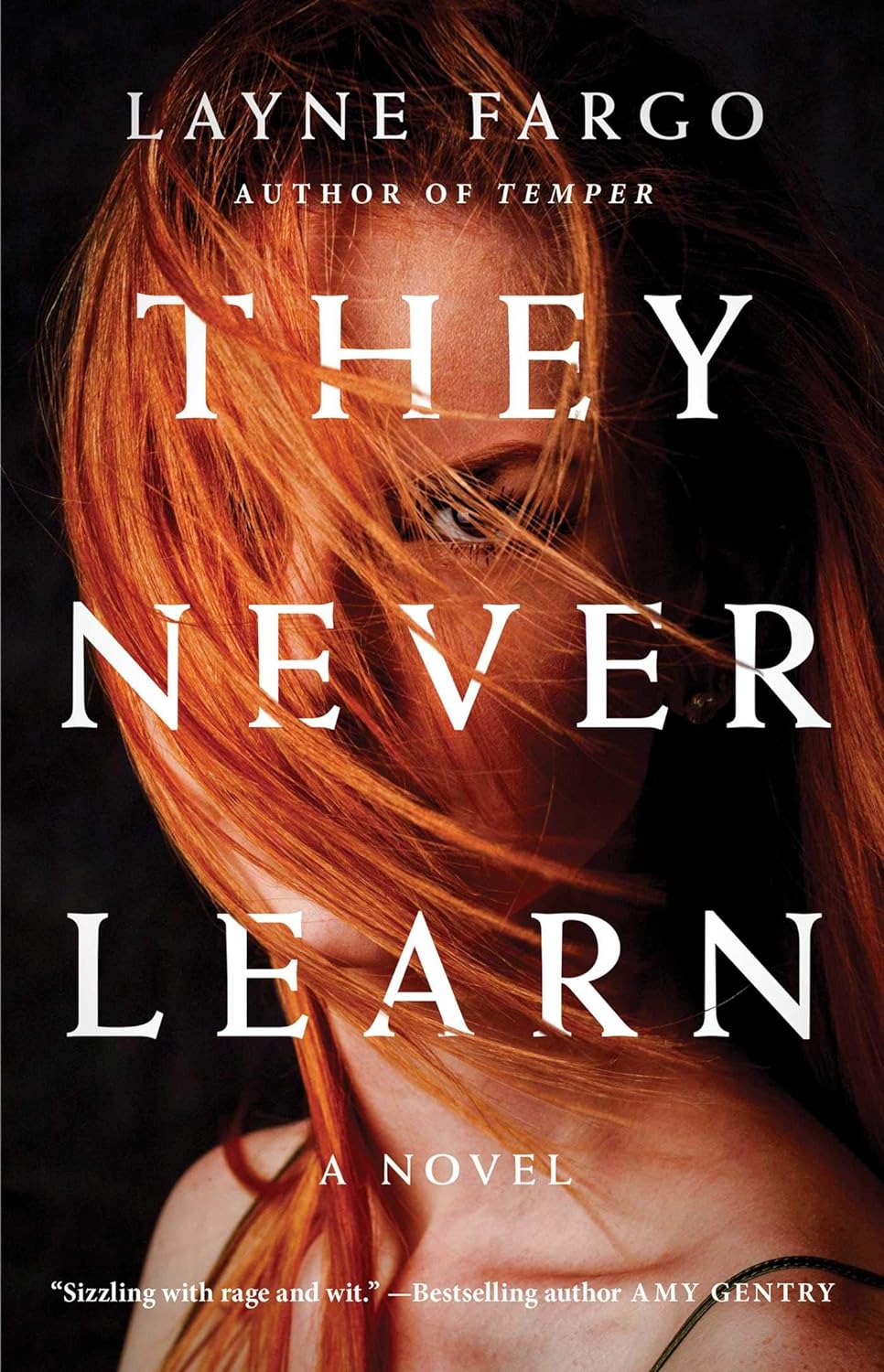 They Never Learn - by Layne Fargo