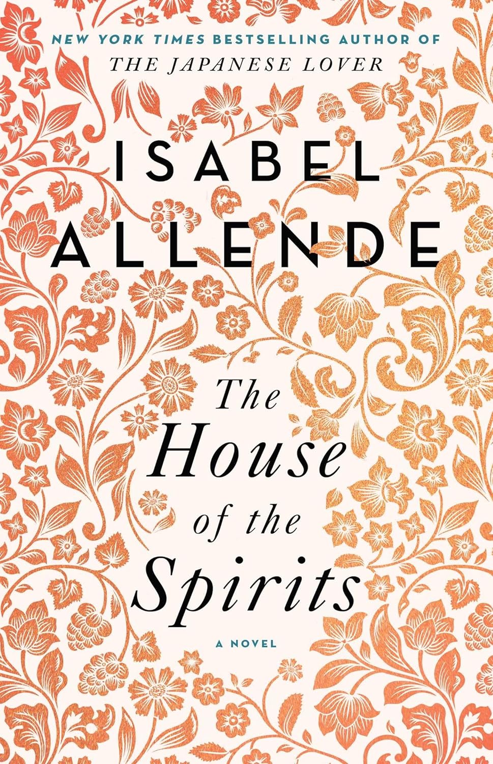 The House of the Spirits - by Isabel Allende