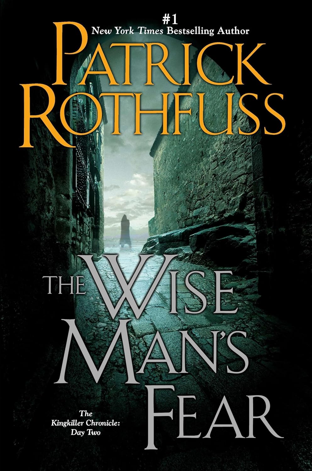 The Wise Man's Fear - by Patrick Rothfuss (Hardcover)