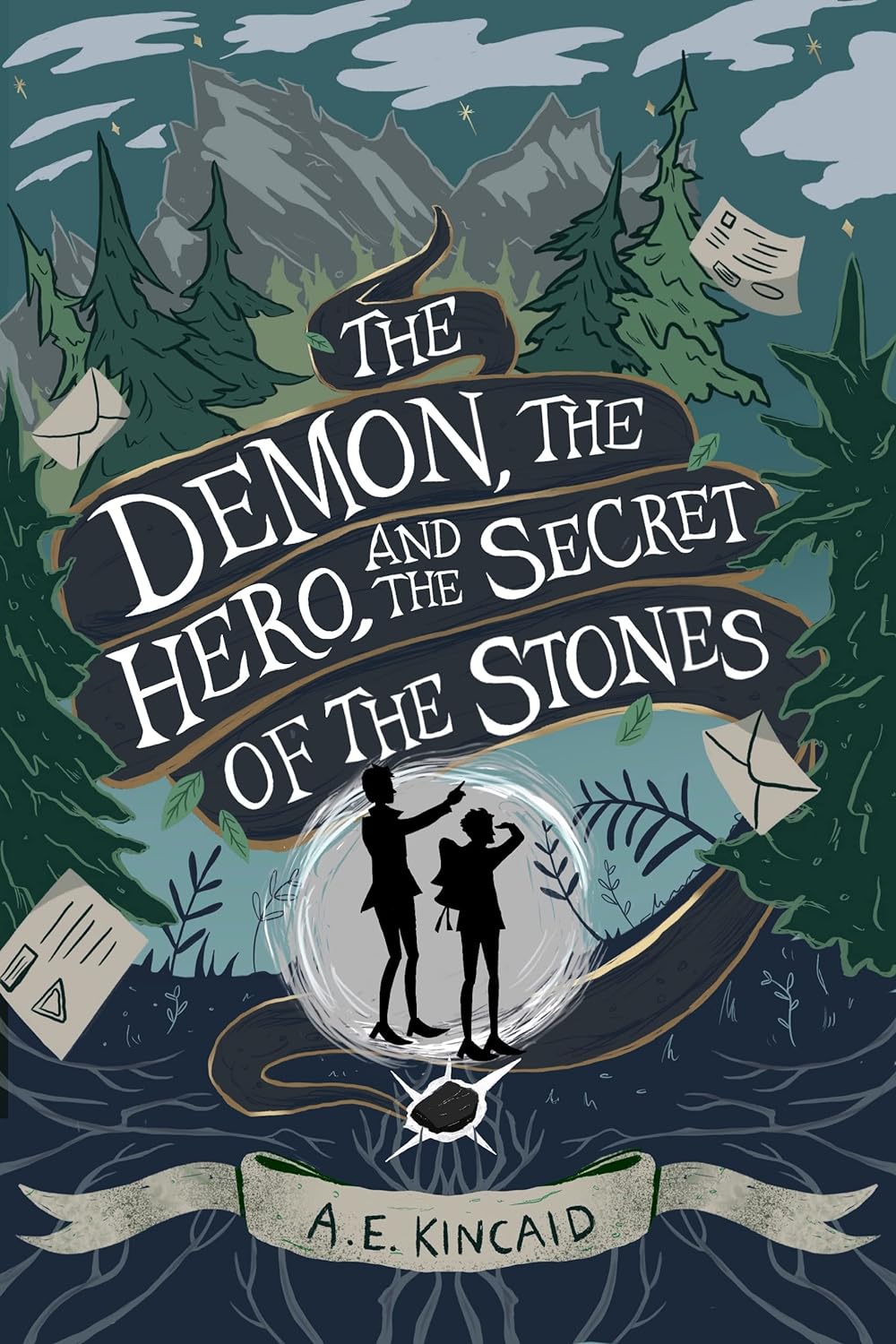 The Demon, the Hero, and the Secret of the Stones - by A. E. Kincaid