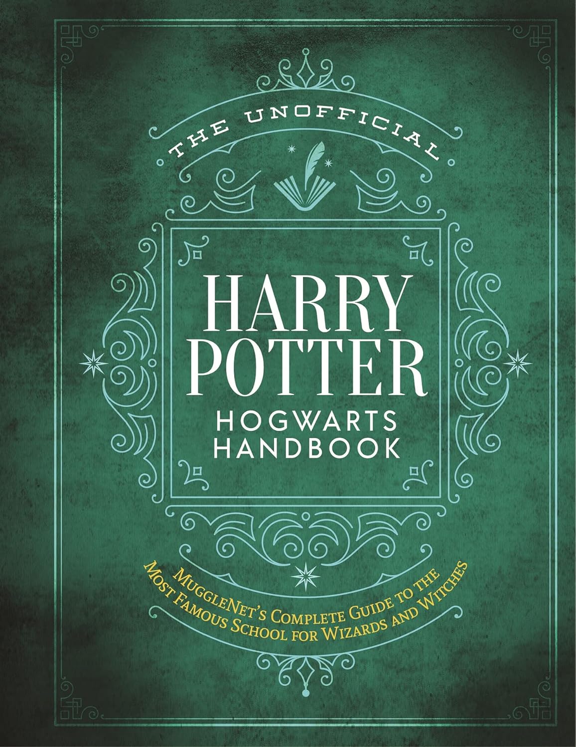 The Unofficial Harry Potter Hogwarts Handbook: Mugglenet's Complete Guide to the Most Famous School for Wizards and Witches (Unofficial Harry Potter Reference Library) (Hardcover)