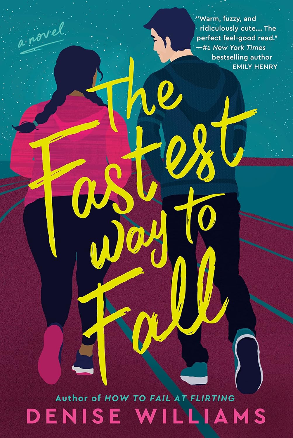 The Fastest Way to Fall - by Denise Williams