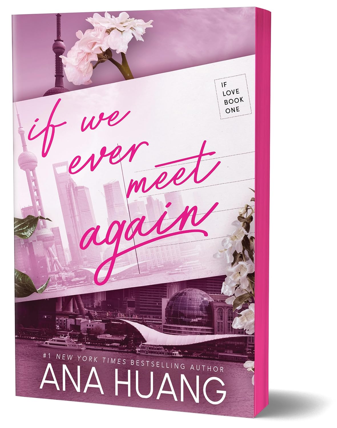 If We Ever Meet Again (If Love #1) Limited Edition - by Ana Huang