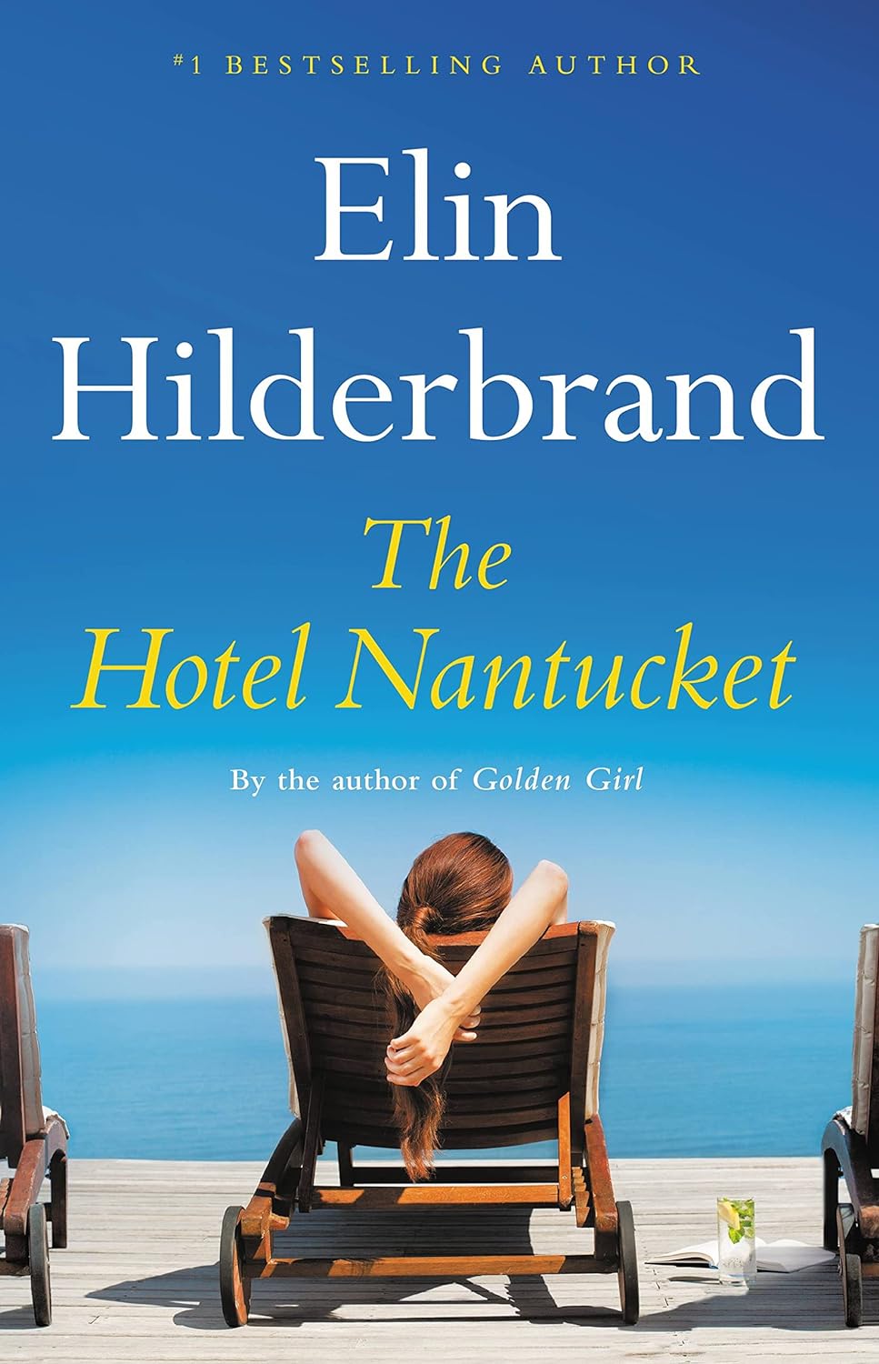 The Hotel Nantucket - by Elin Hilderbrand