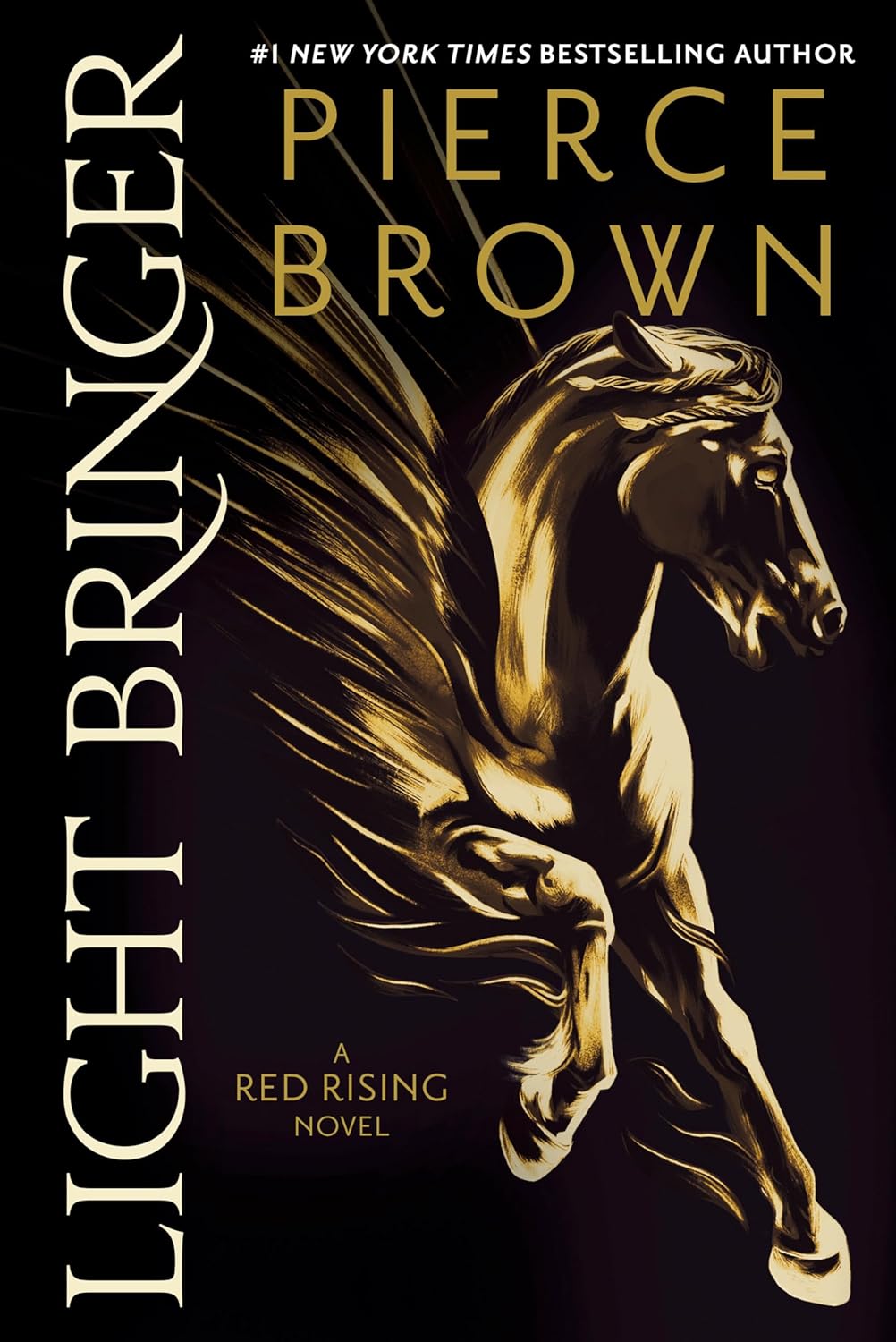 Light Bringer: A Red Rising Novel (Red Rising) - by Pierce Brown