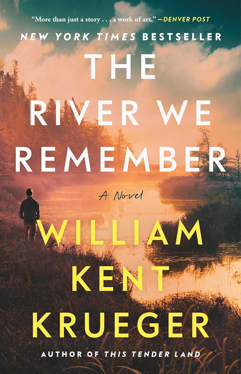 The River We Remember - by William Kent Krueger