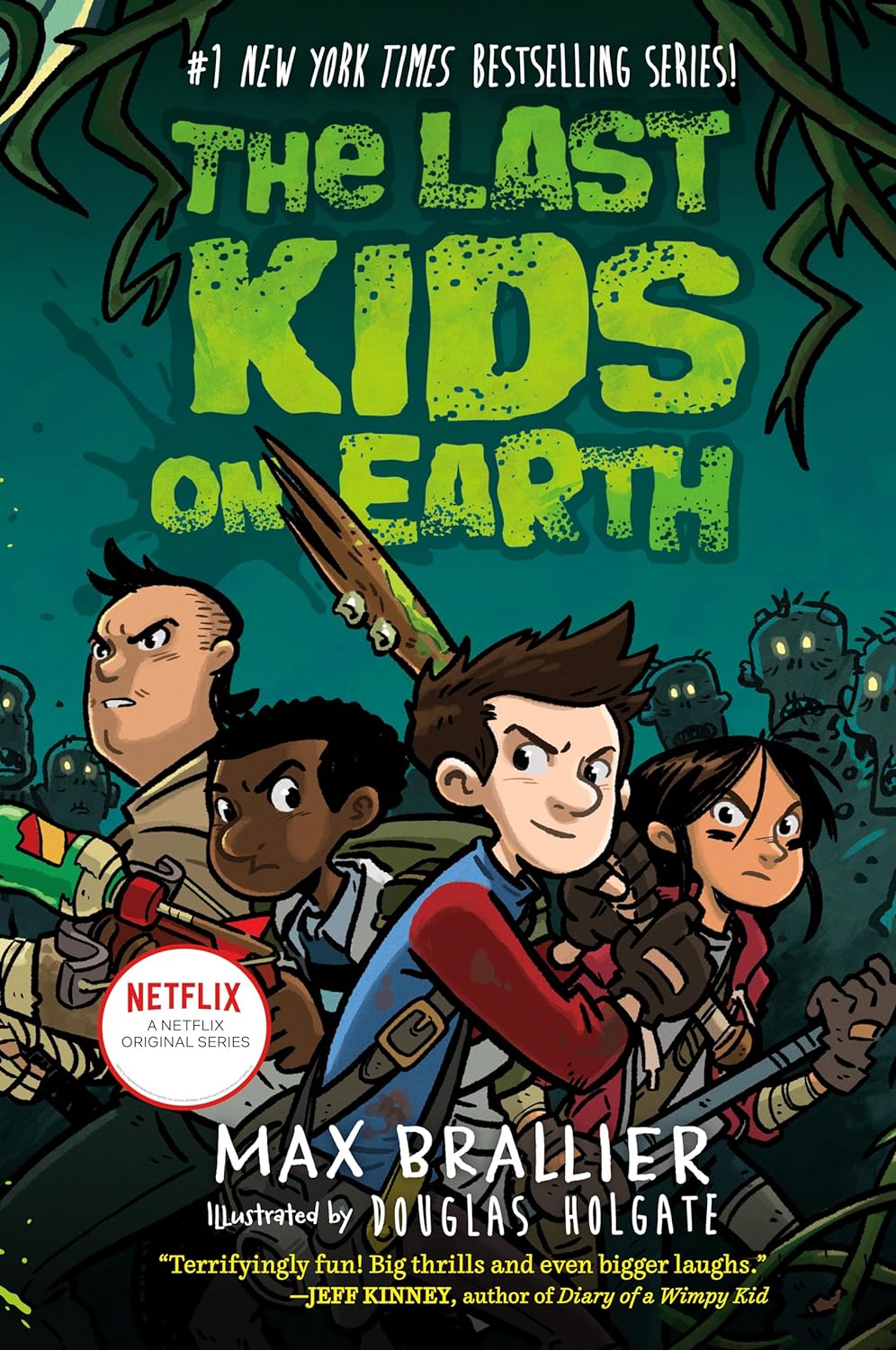 The Last Kids on Earth (Last Kids on Earth #1) - by Max Brallier (Hardcover)