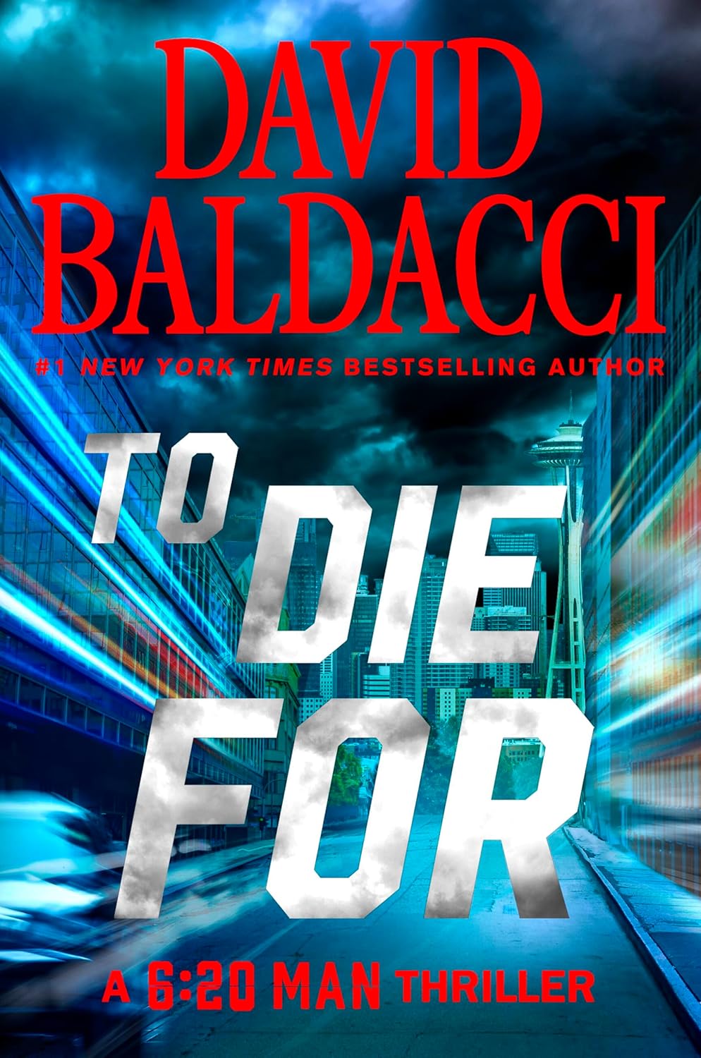 To Die for (6:20 Man) - by David Baldacci (Hardcover)