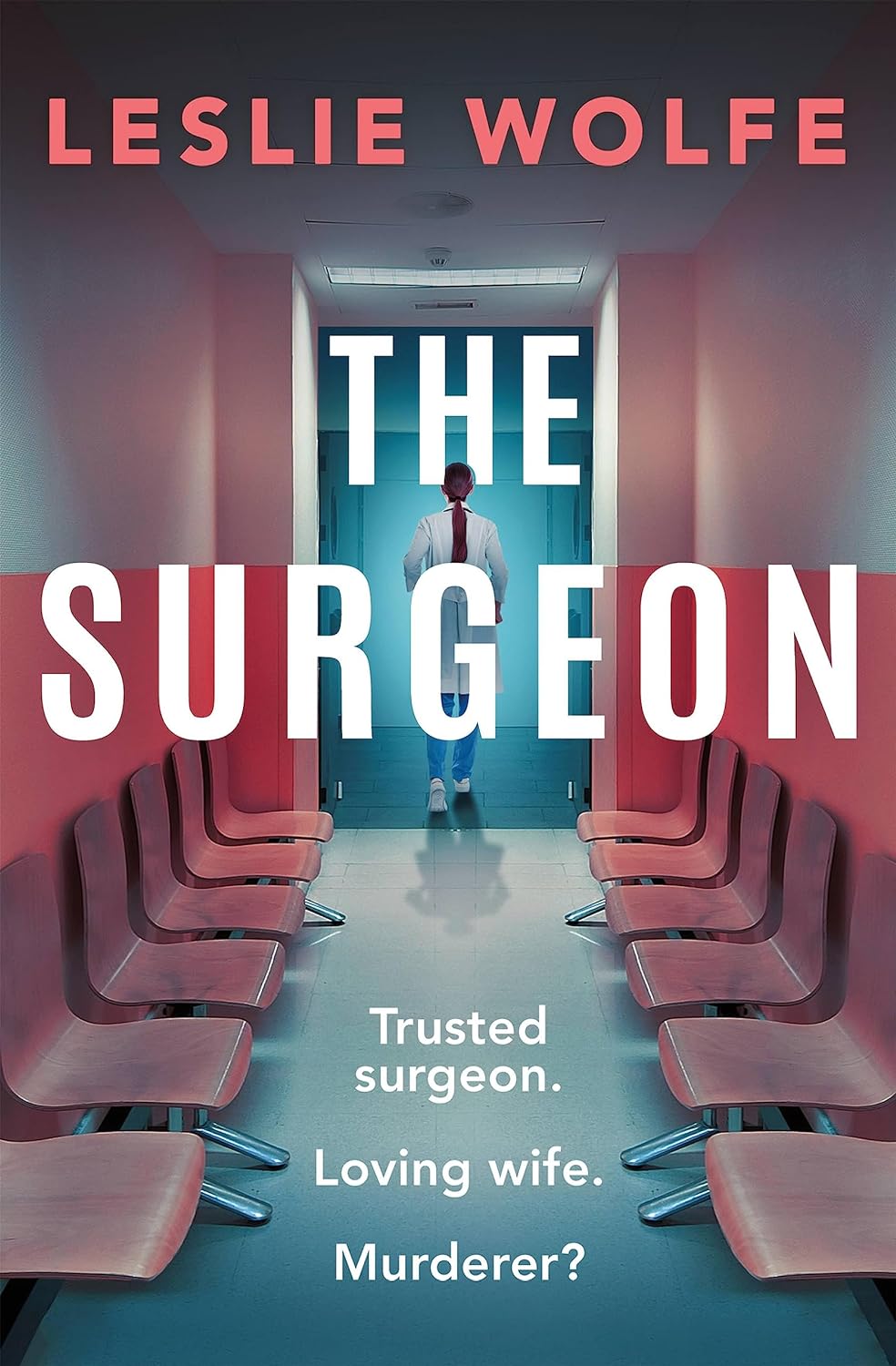 The Surgeon - by Leslie Wolfe