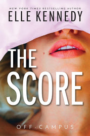 The Score - by Elle Kennedy