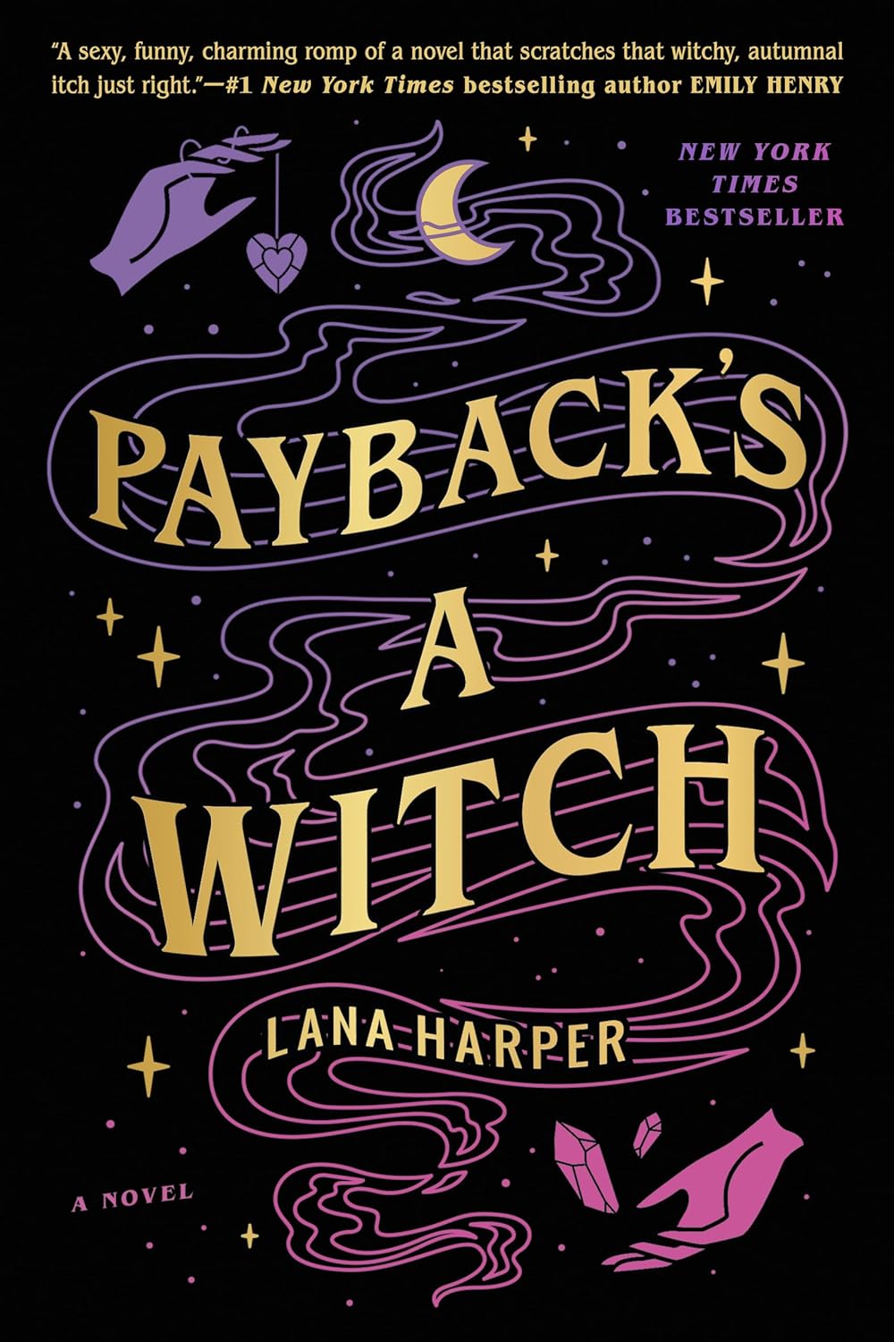 Payback's a Witch - by Lana Harper