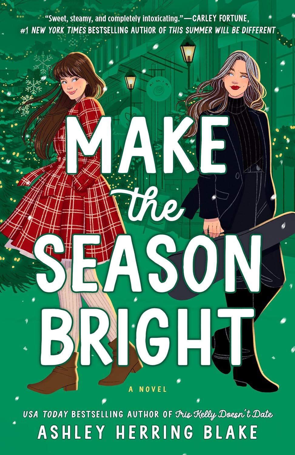 Make the Season Bright - by Ashley Herring Blake