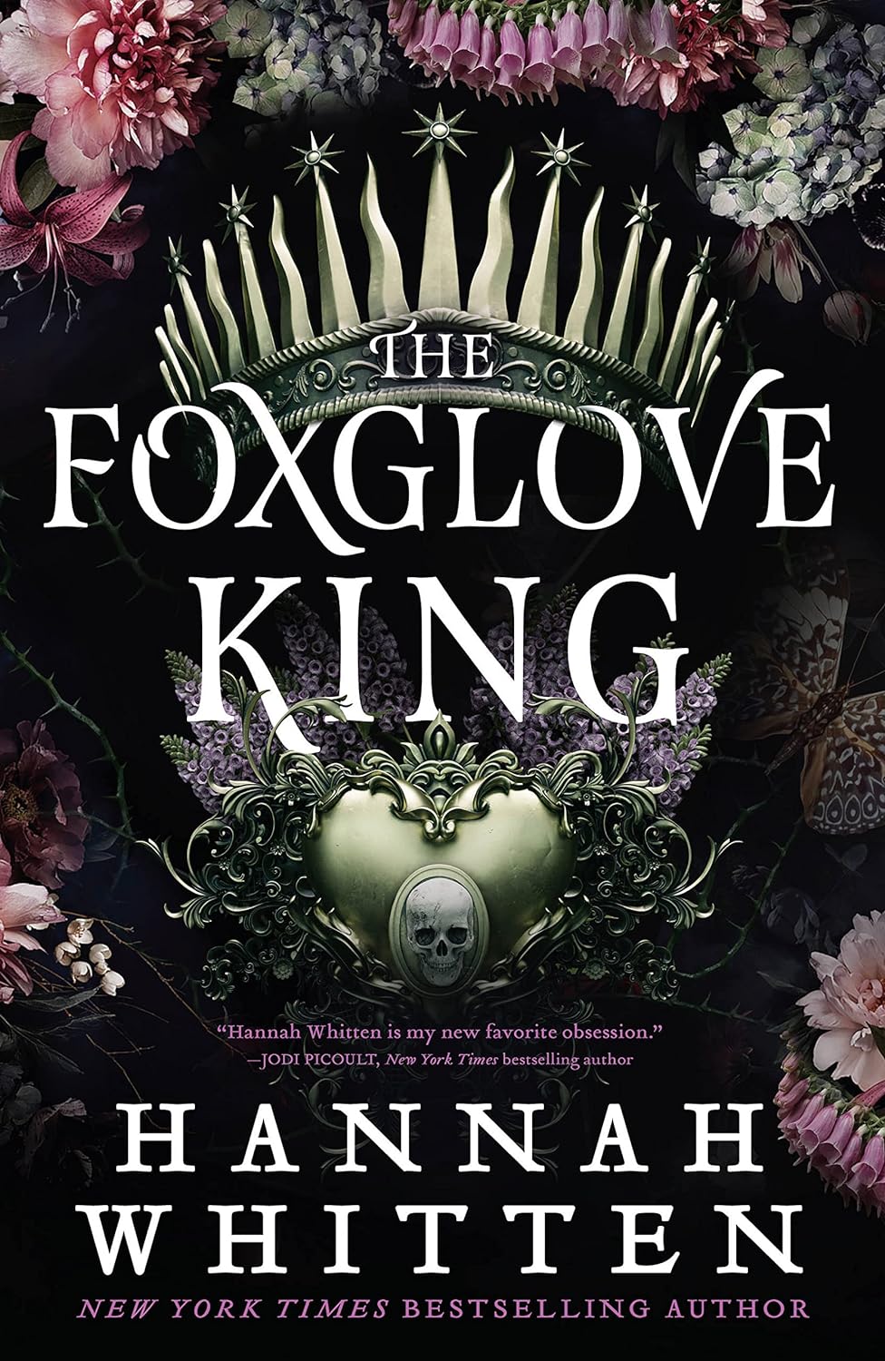 The Foxglove King (The Nightshade Crown #1) - by Hanah Whitten (Hardcover)